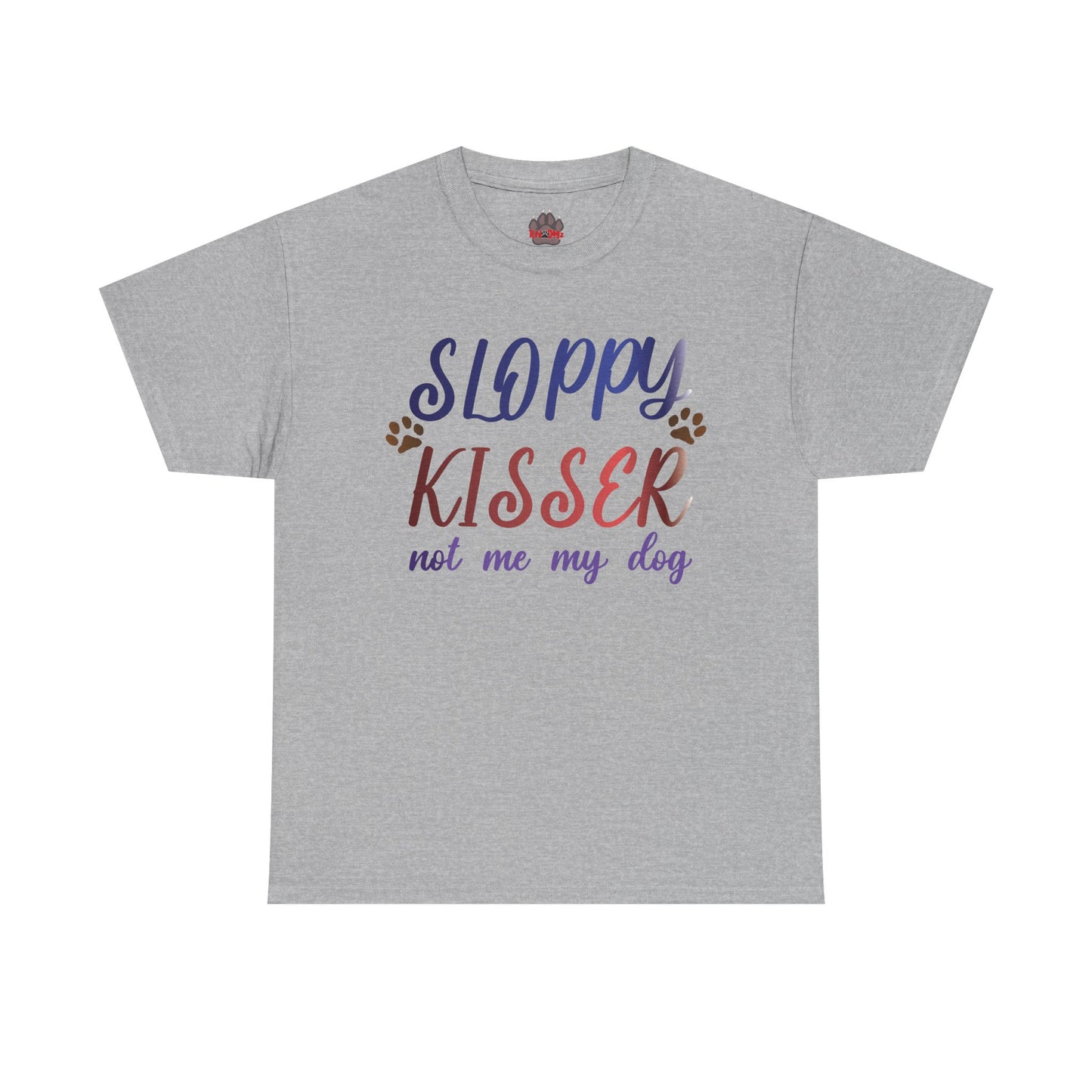 Sloppy Kisser Tee