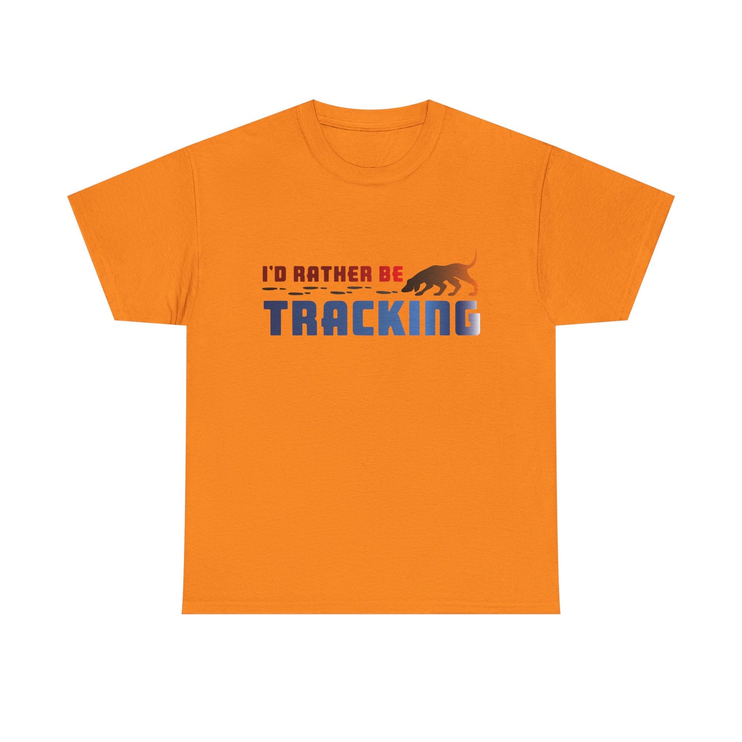 I'D Rather be Tracking. Heavy Cotton T-Shirt