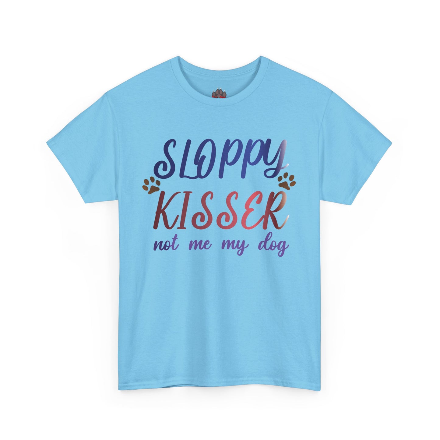 Sloppy Kisser Tee