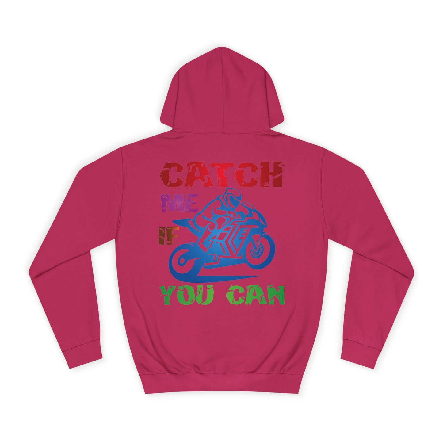Catch me if you can, Rad Moto Life Unisex Hoodie - Biker Style Sweatshirt for Motorcycle Enthusiasts