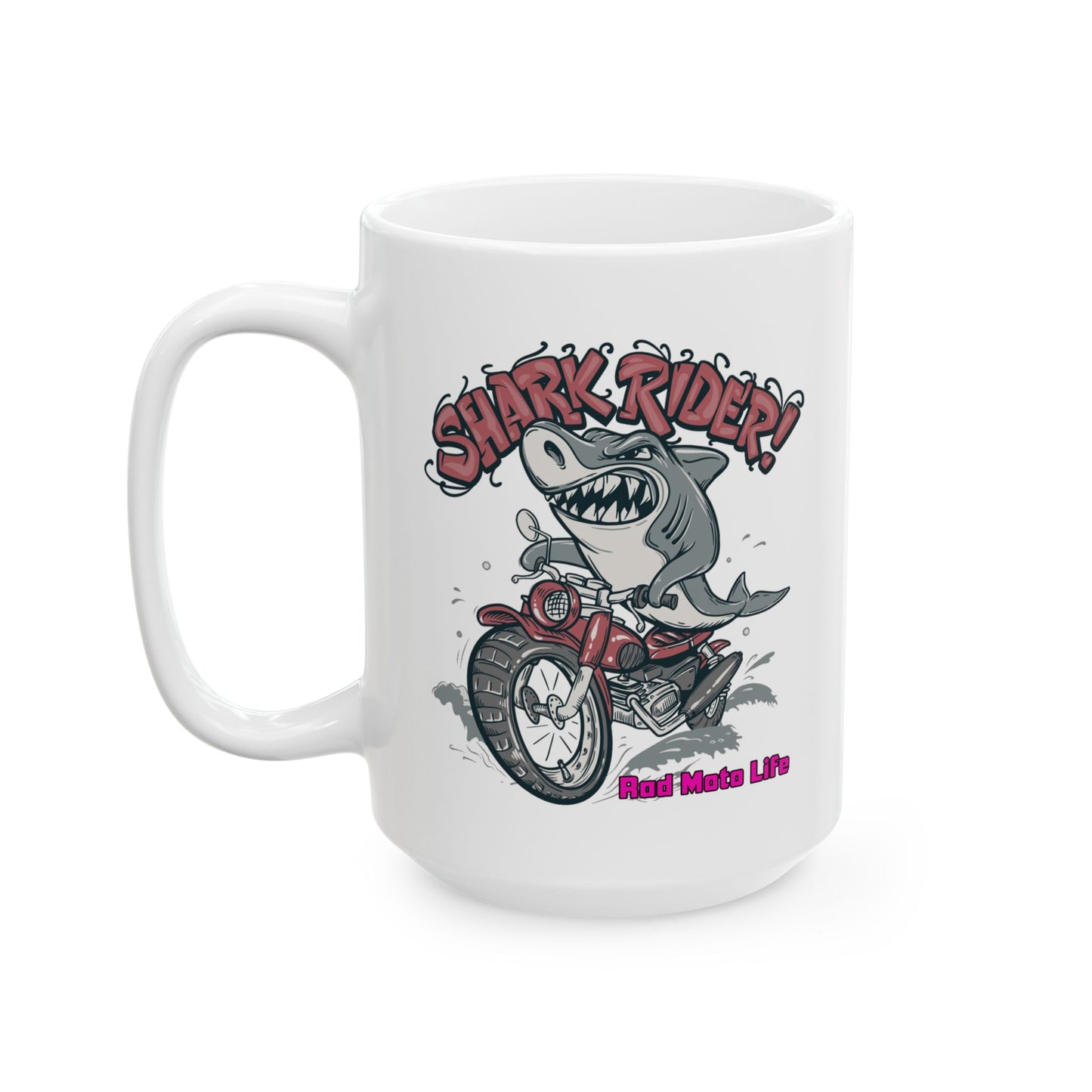 Shark Rider, Rad Moto Life, Coffee Mug
