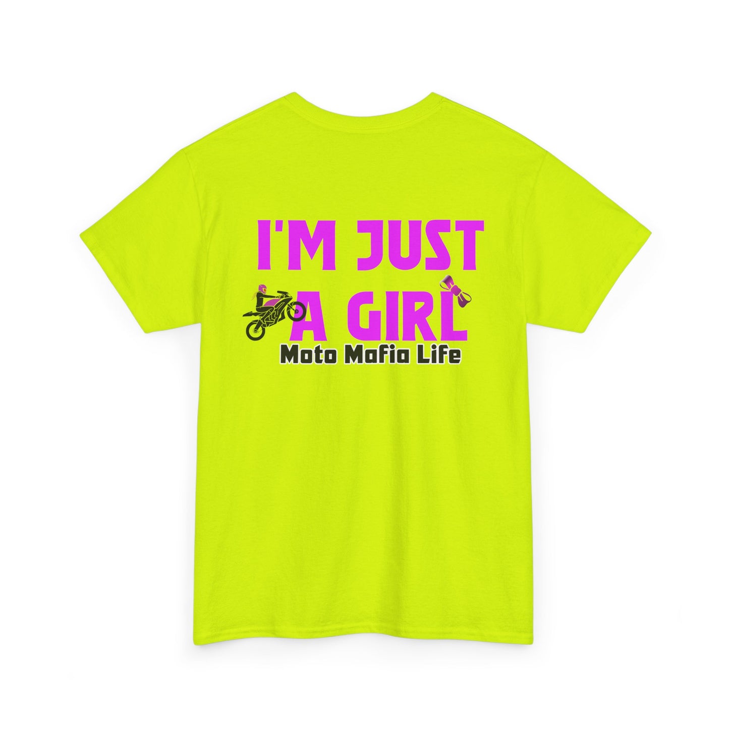 I'm Just a Girl, Moto Mafia Life, Heavy Cotton T-Shirt