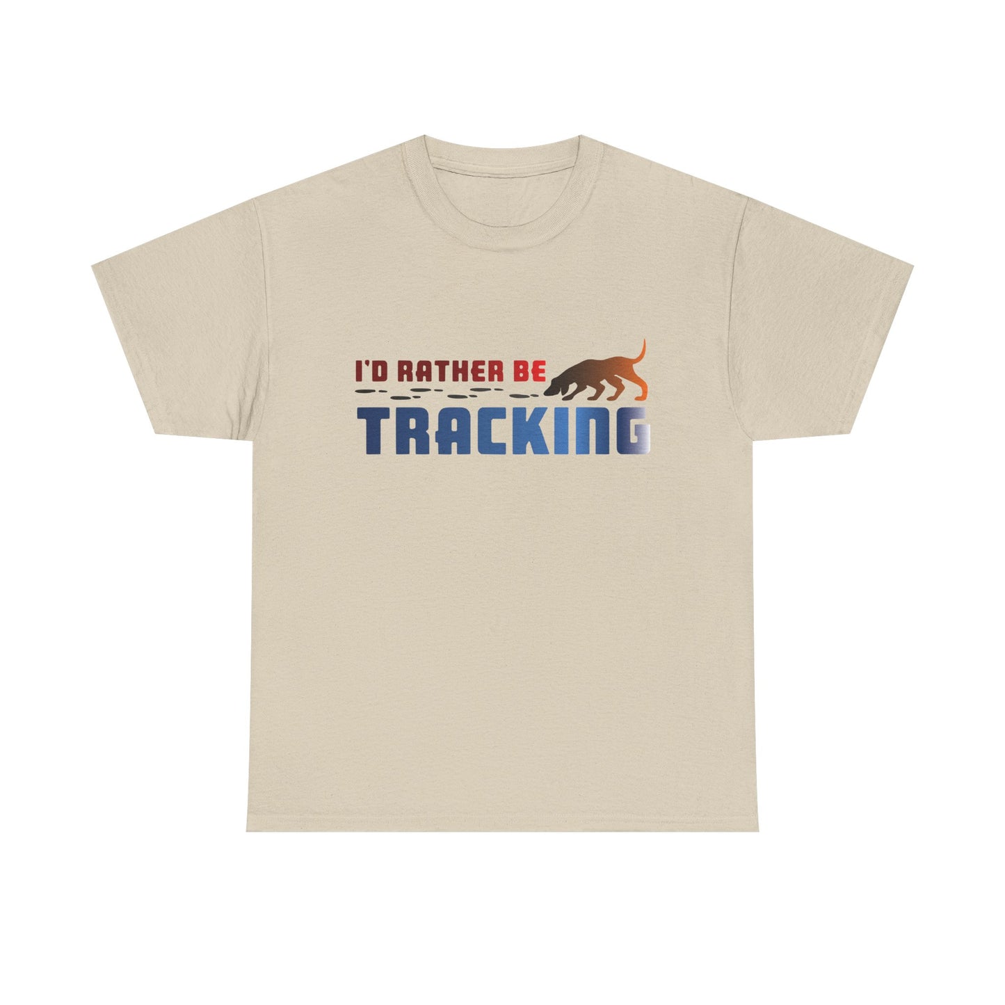 I'D Rather be Tracking. Heavy Cotton T-Shirt