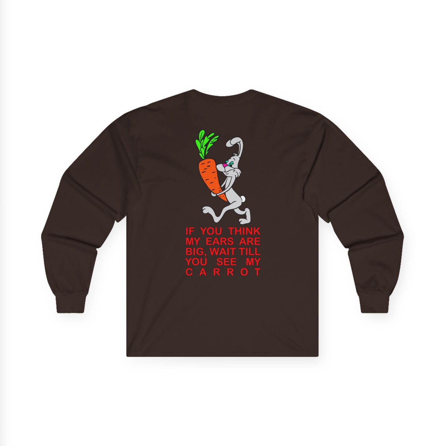 If you think my ears are big, Rad Moto Bunny, Unisex Long Sleeve Tee - Bold Graphic T-Shirt for Motorcycle Enthusiasts