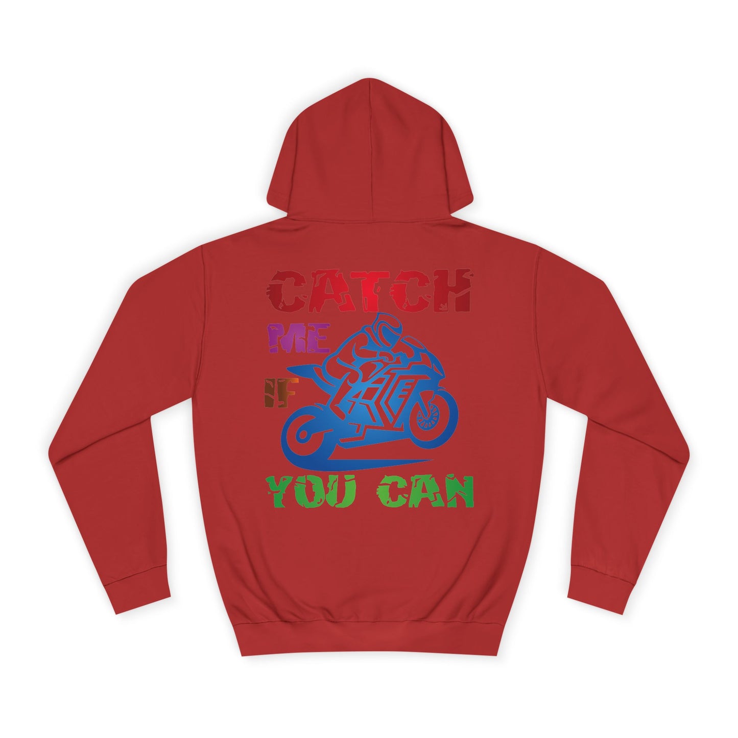Catch me if you can, Rad Moto Life Unisex Hoodie - Biker Style Sweatshirt for Motorcycle Enthusiasts