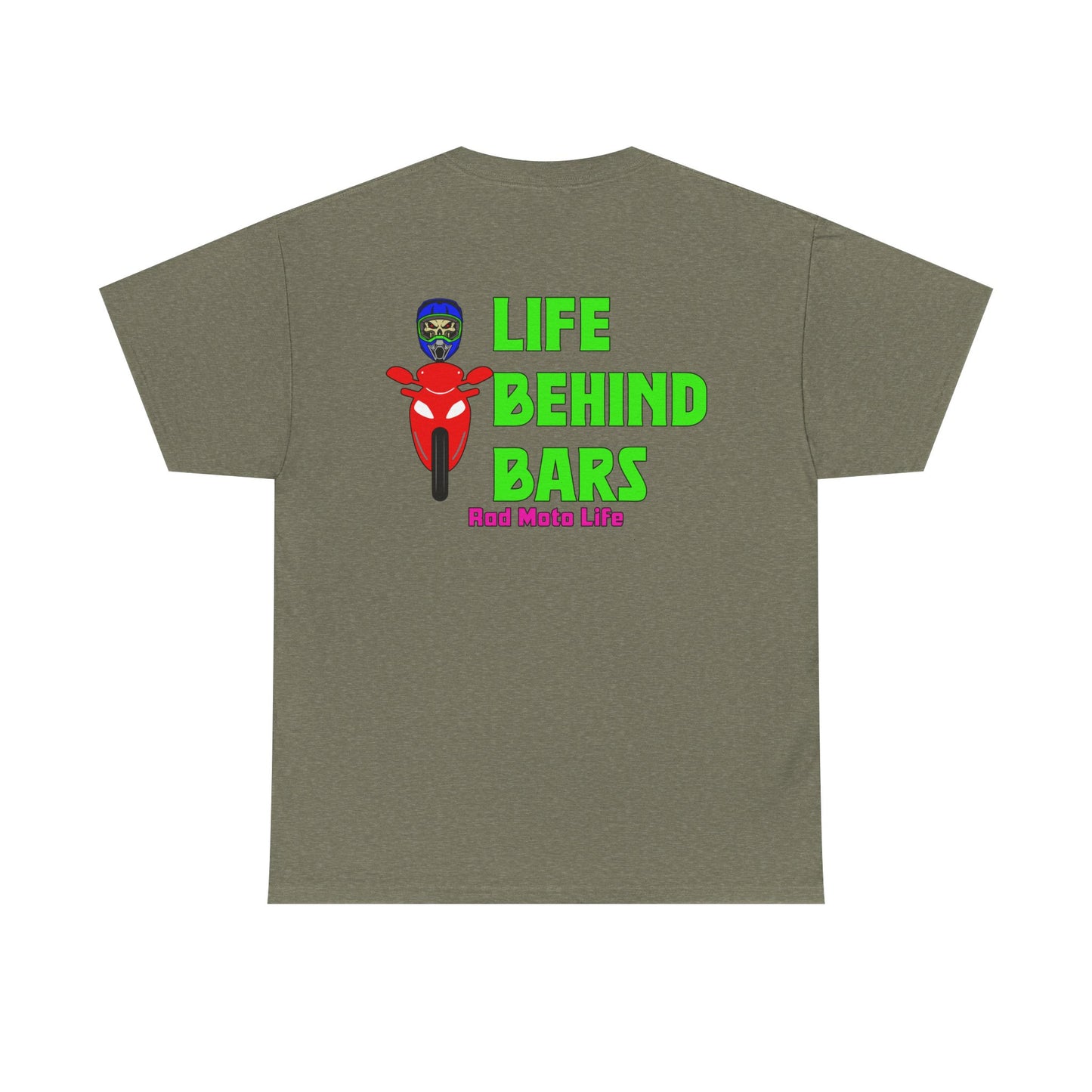 Life Behind Bars, Rad Moto Life, Heavy Cotton T-Shirt