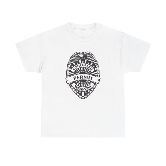 Concealed Weapons Permit Badge. Heavy Cotton T-Shirt