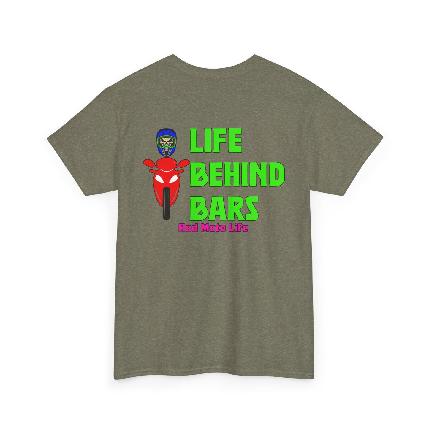 Life Behind Bars, Rad Moto Life, Heavy Cotton T-Shirt