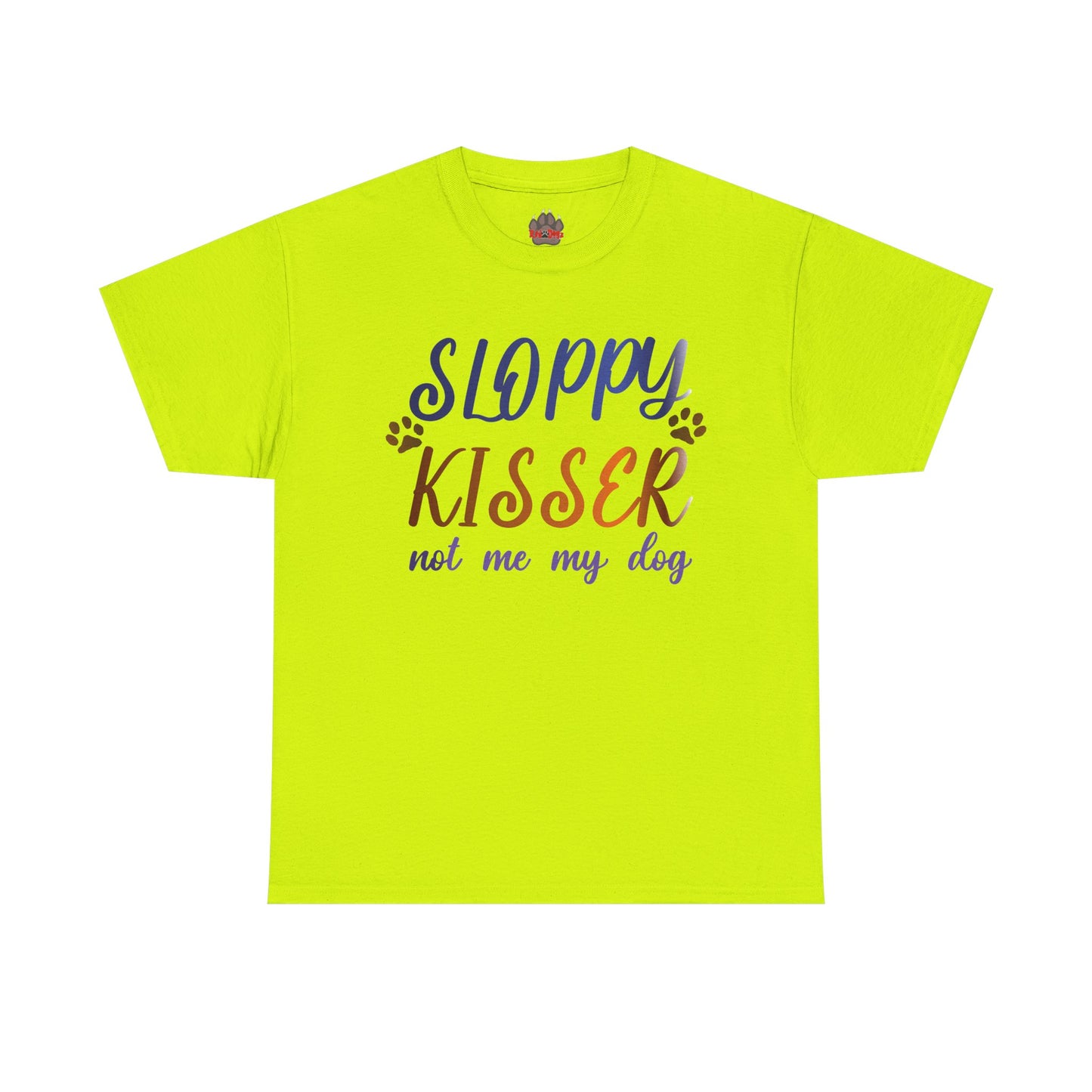 Sloppy Kisser Tee