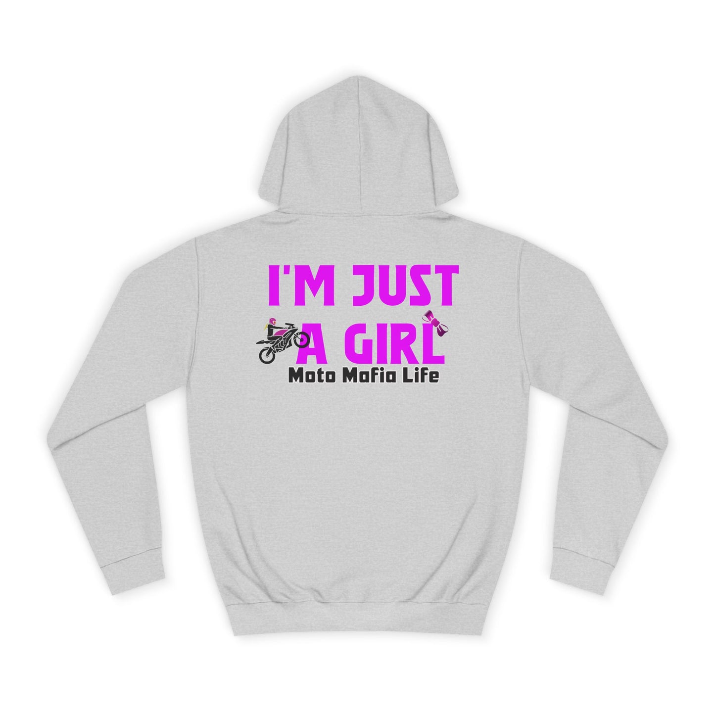 I'M Just a Girl, Moto Mafia Life Unisex Hoodie - Biker Style Sweatshirt for Motorcycle Enthusiasts