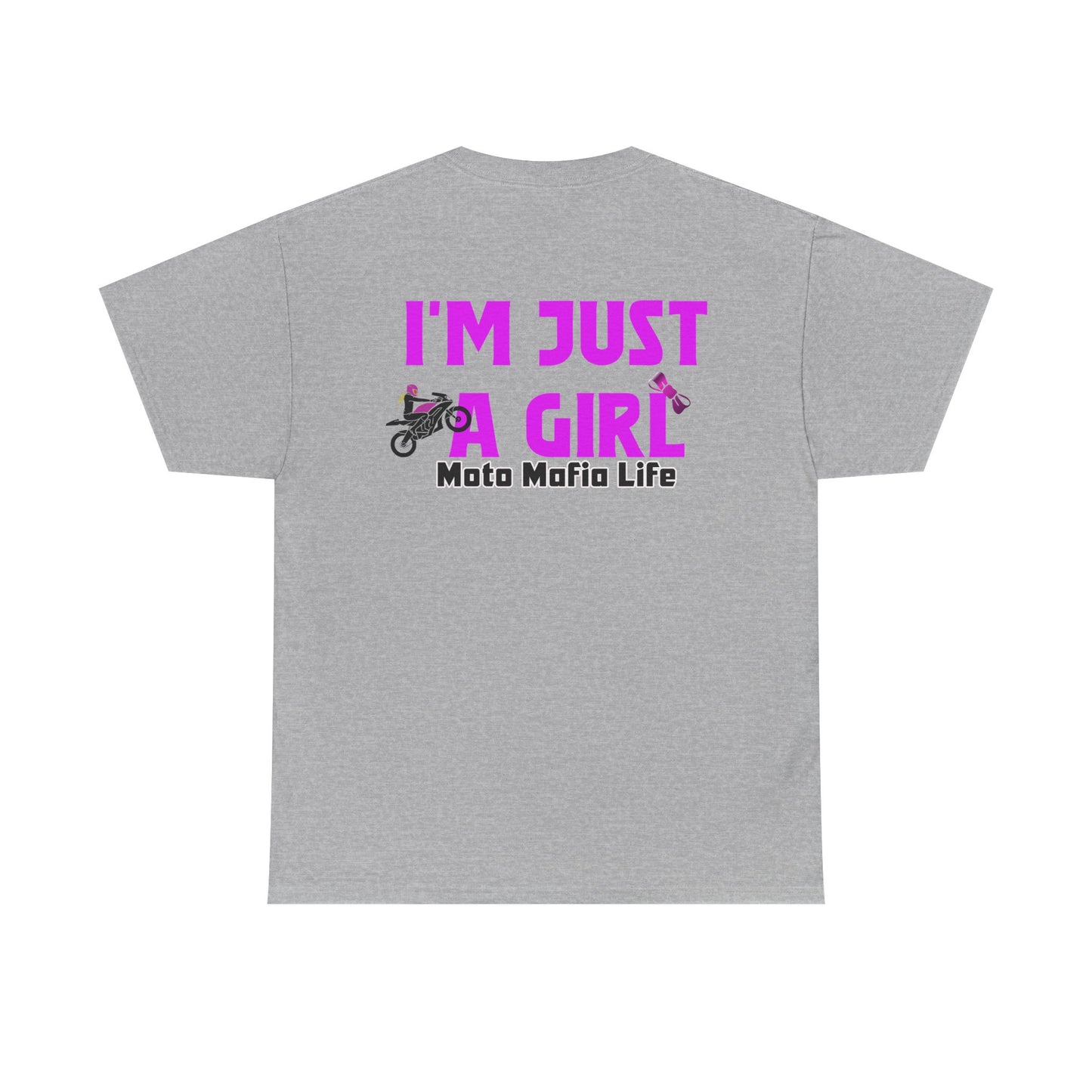 I'm Just a Girl, Moto Mafia Life, Heavy Cotton T-Shirt