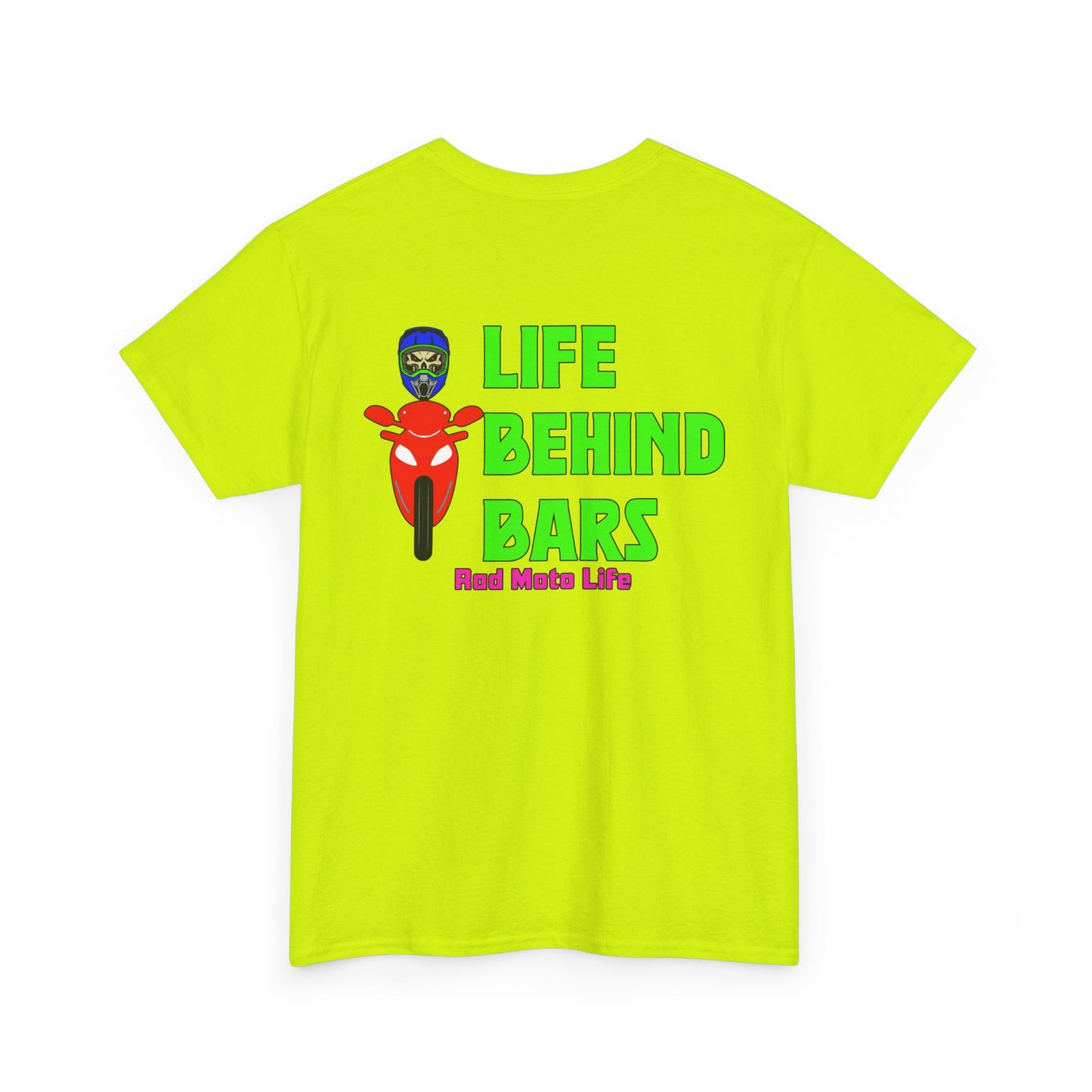 Life Behind Bars, Rad Moto Life, Heavy Cotton T-Shirt