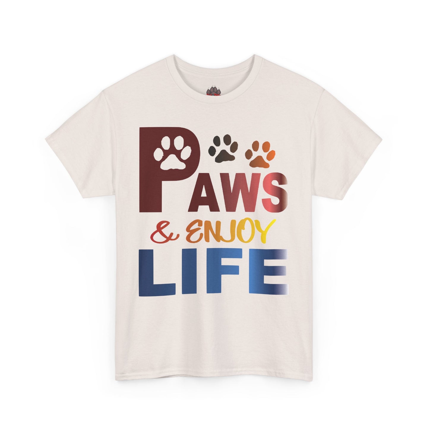 Paws & Enjoy Life Tee
