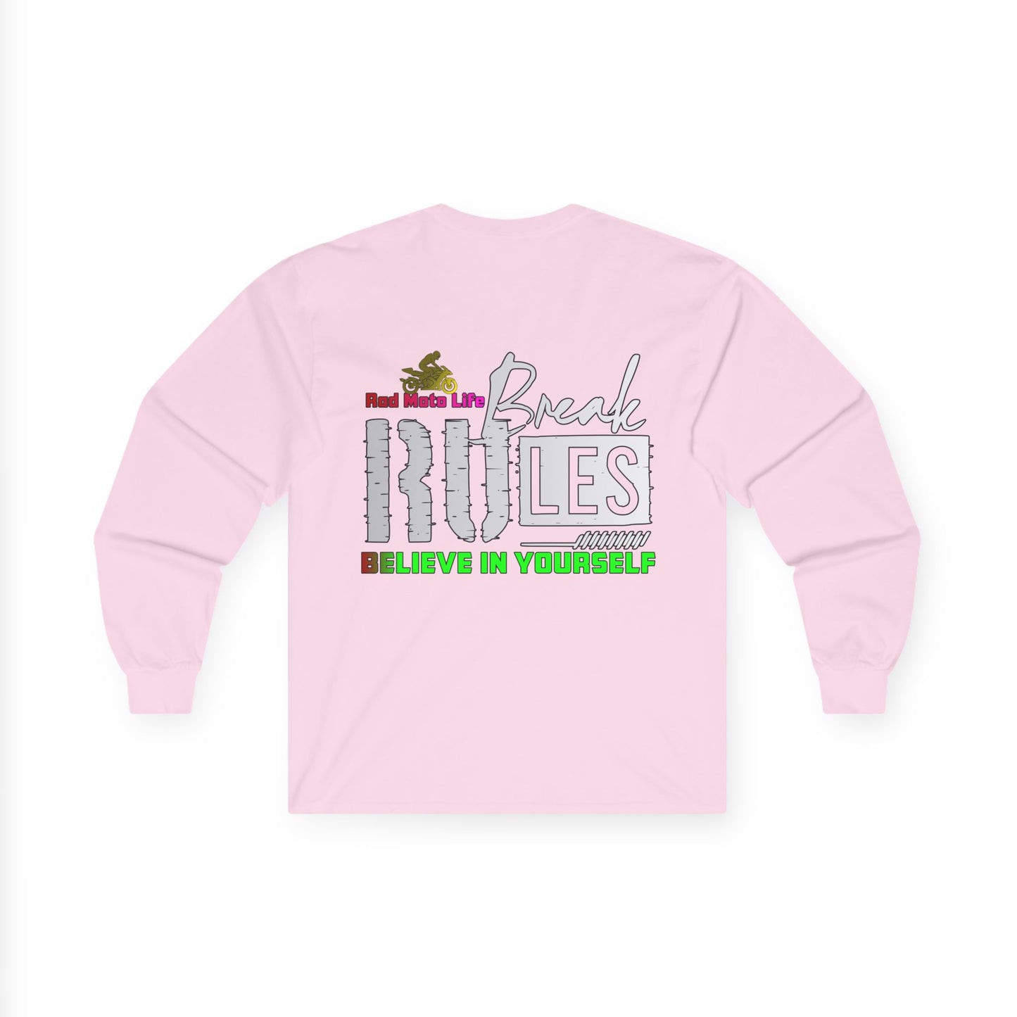 Break Rules, Rad Moto Life Unisex Long Sleeve Tee - Bold Graphic T-Shirt for Motorcycle Enthusiasts