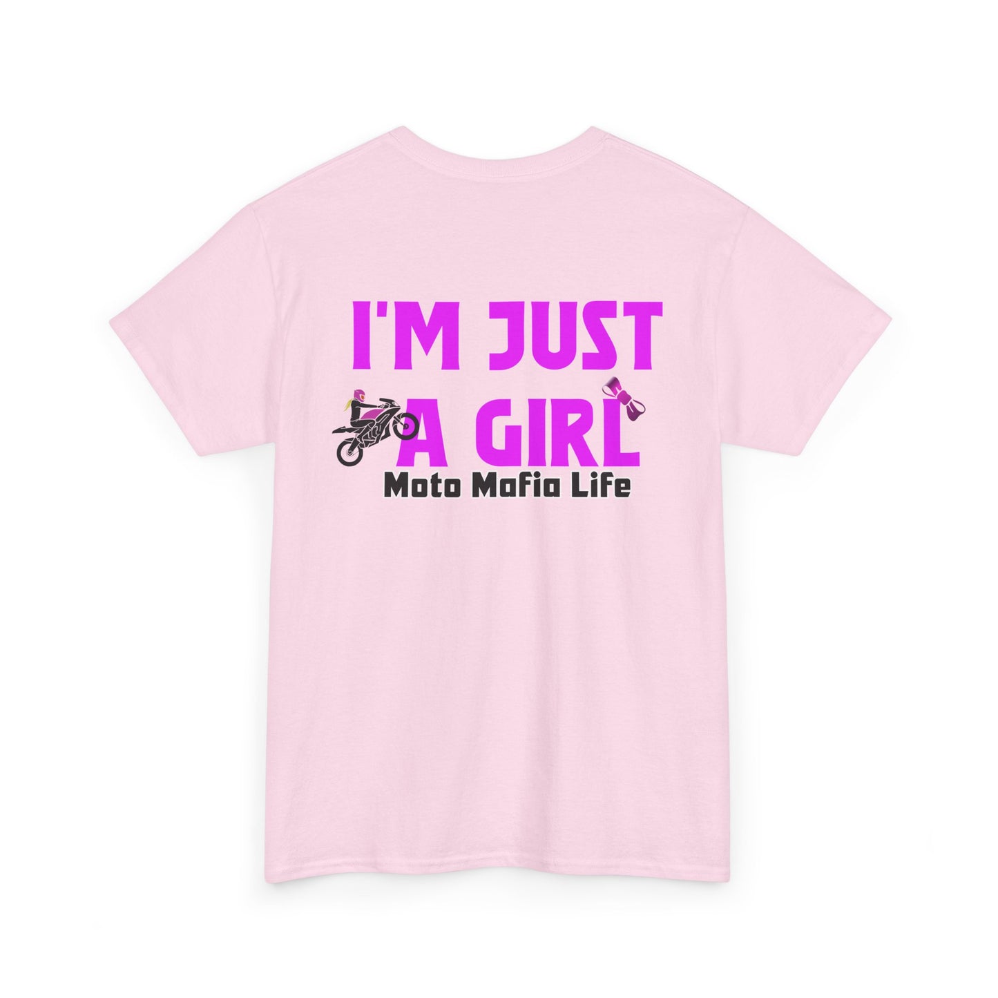 I'm Just a Girl, Moto Mafia Life, Heavy Cotton T-Shirt