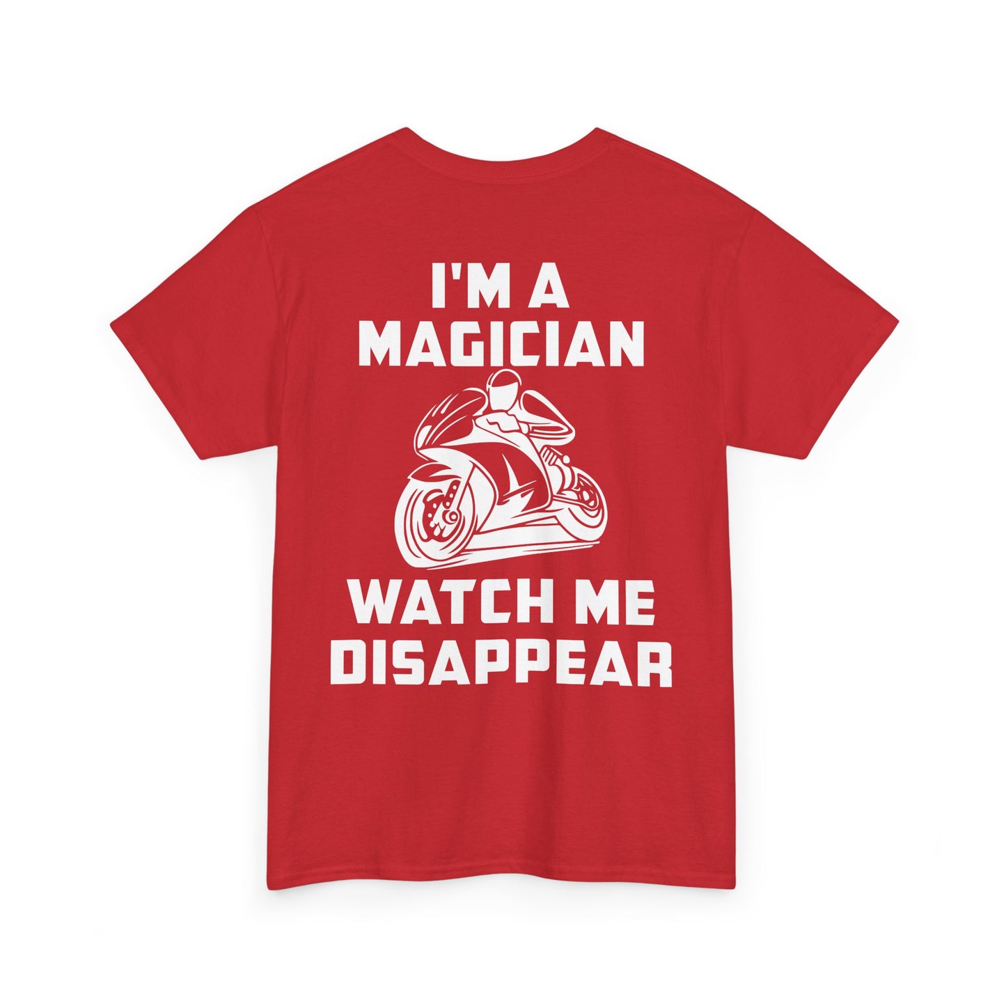 I'M a Magician, Rad Moto Life, Heavy Cotton T-Shirt
