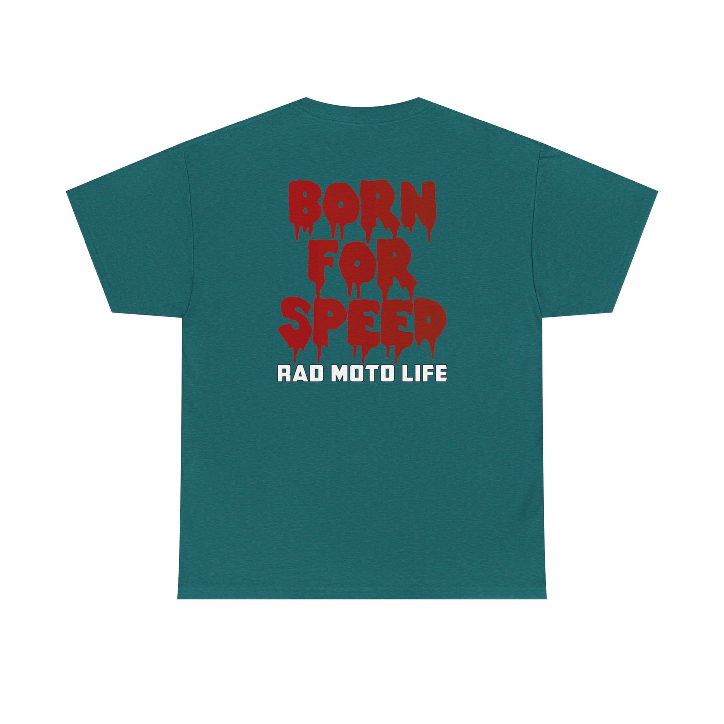Born for Speed, Rad Moto Life, Heavy Cotton T-Shirt