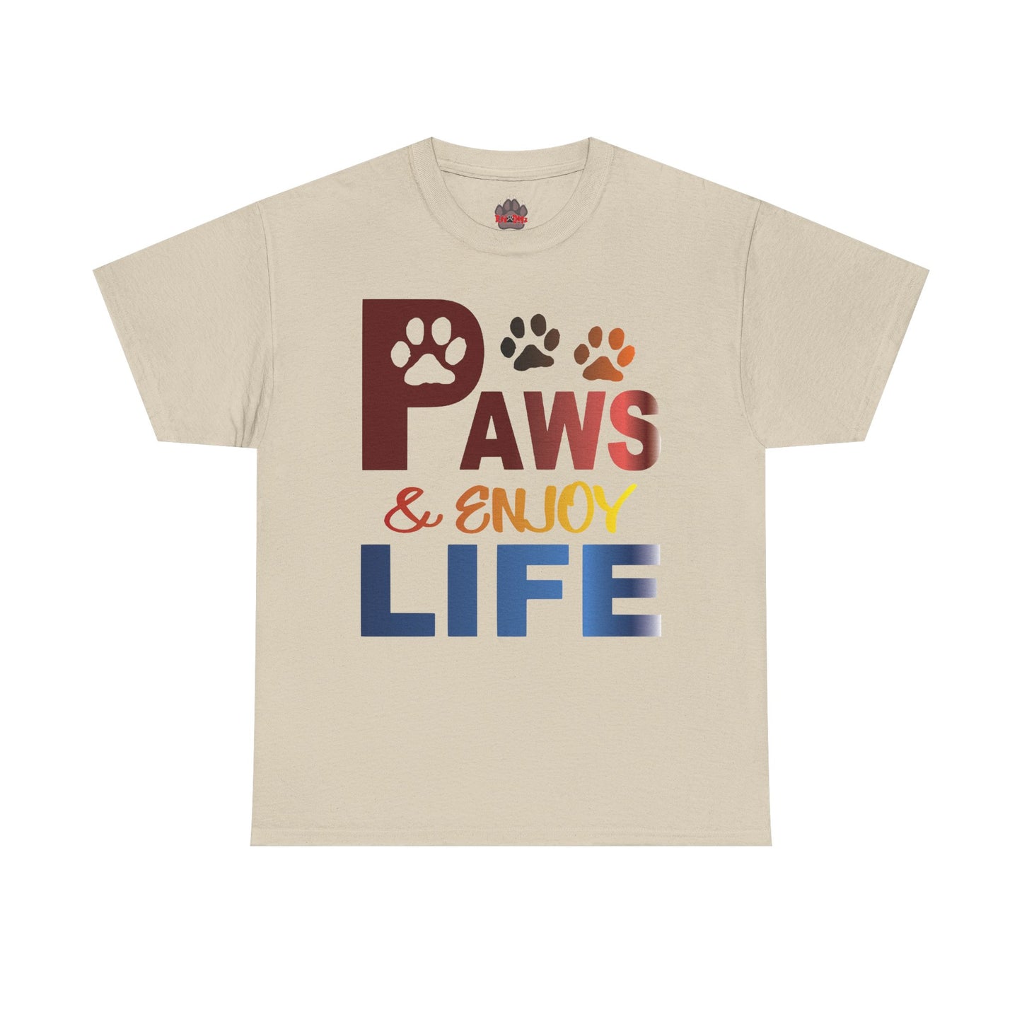 Paws & Enjoy Life Tee