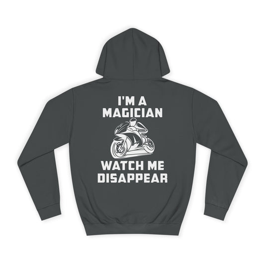 I'M a Magician, Rad Moto Life Unisex Hoodie - Biker Style Sweatshirt for Motorcycle Enthusiasts