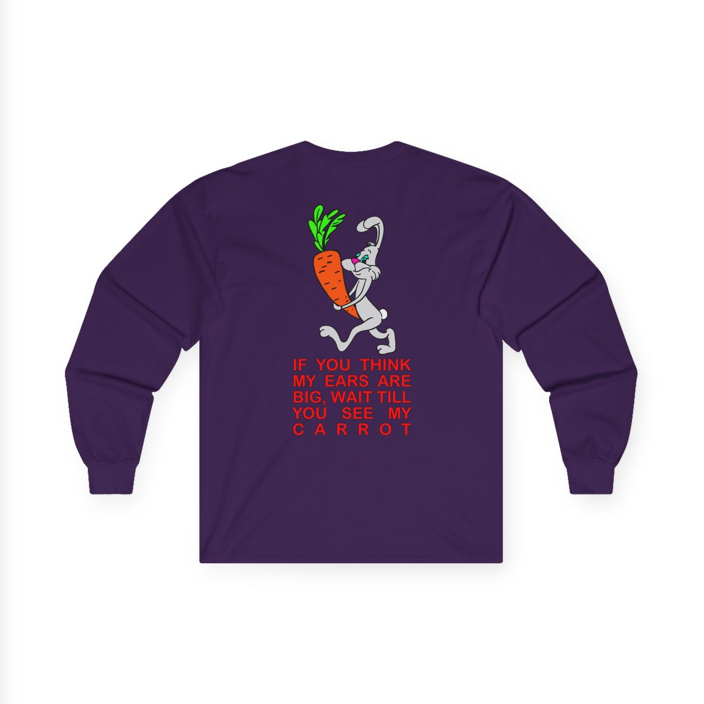 If you think my ears are big, Rad Moto Bunny, Unisex Long Sleeve Tee - Bold Graphic T-Shirt for Motorcycle Enthusiasts
