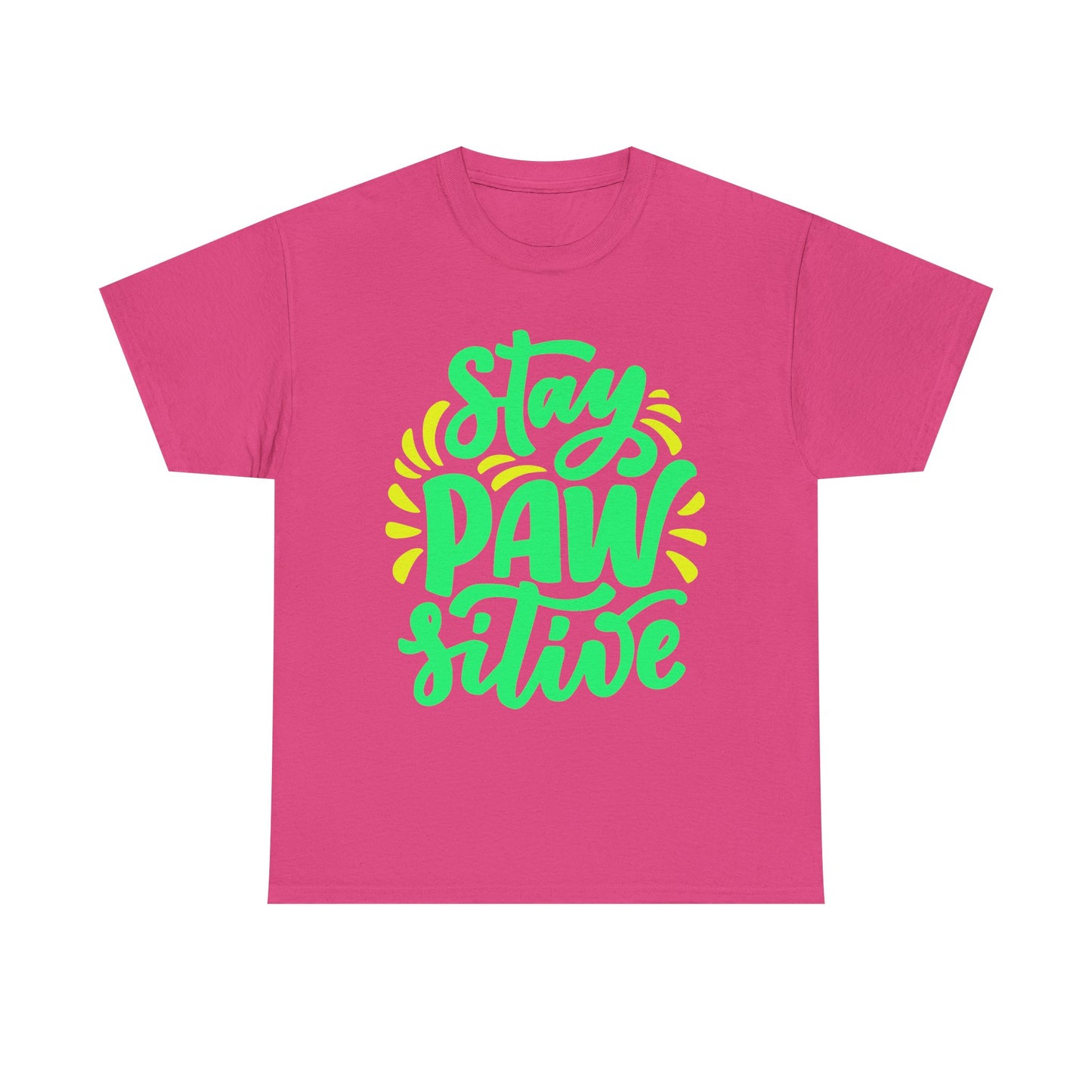 Stay Pawsitive. Heavy Cotton T-Shirt