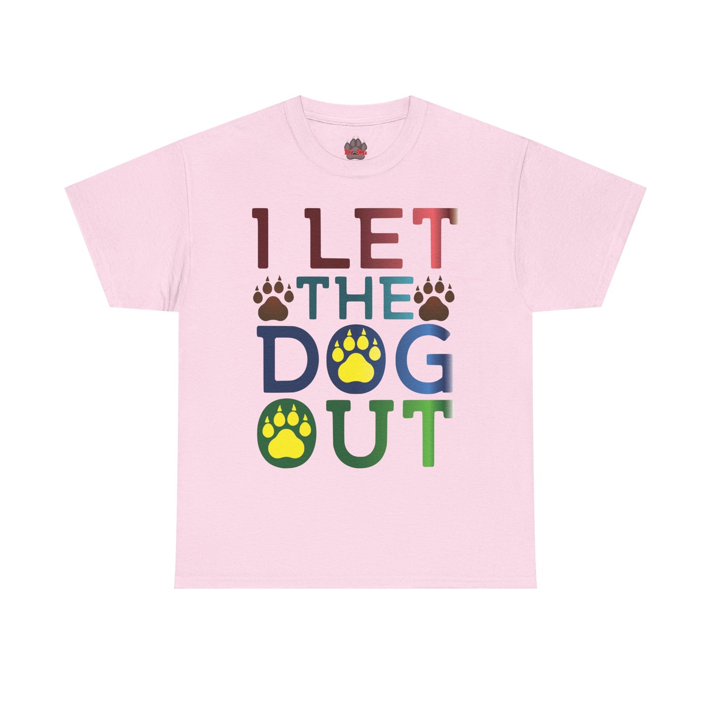 I Let the Dog Out. Heavy Cotton T-Shirt