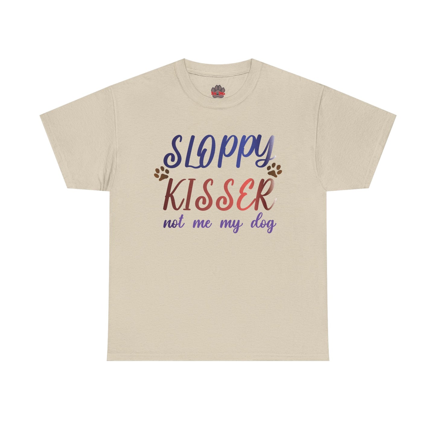 Sloppy Kisser Tee