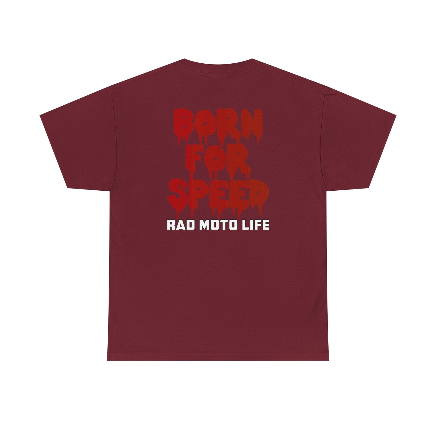 Born for Speed, Rad Moto Life, Heavy Cotton T-Shirt