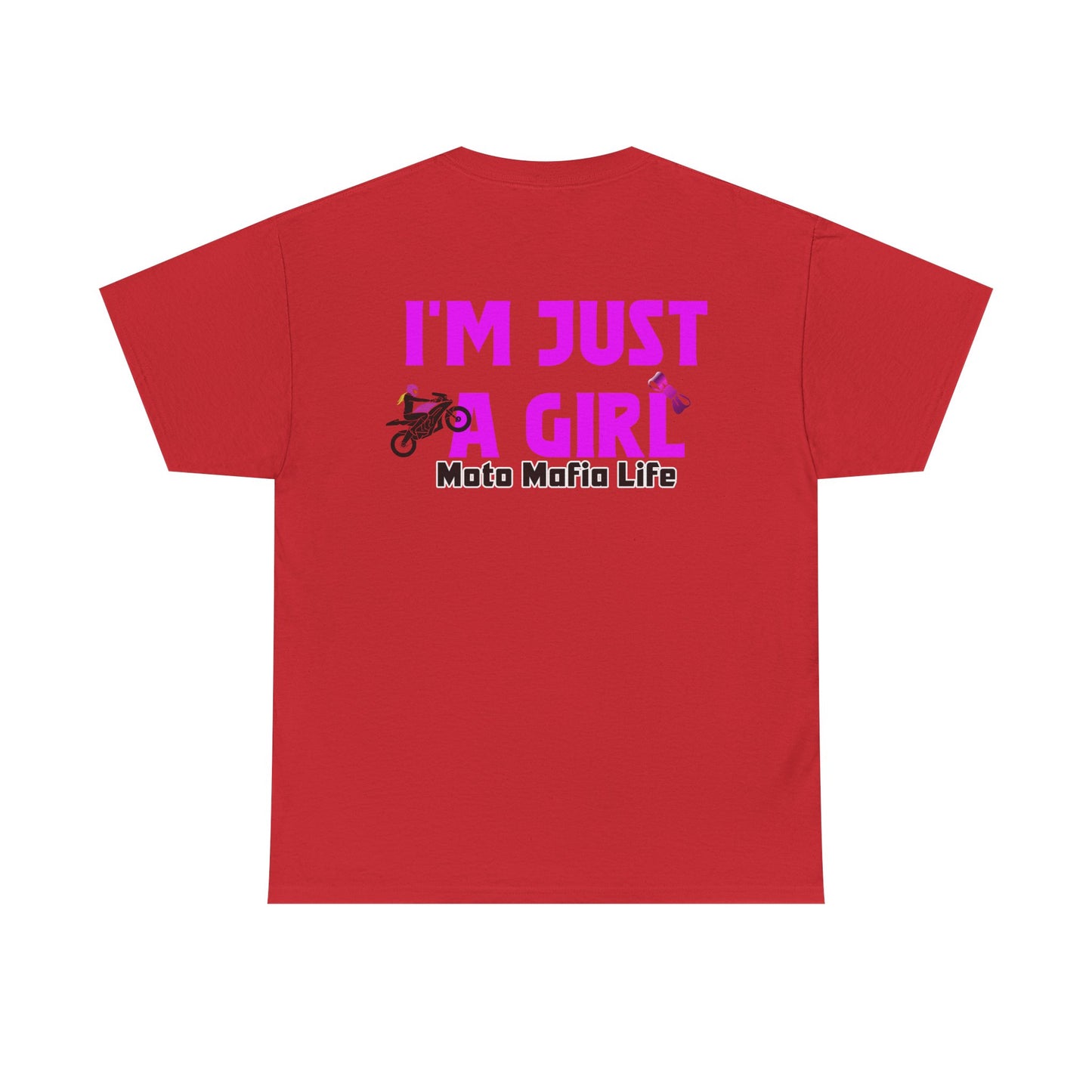 I'm Just a Girl, Moto Mafia Life, Heavy Cotton T-Shirt