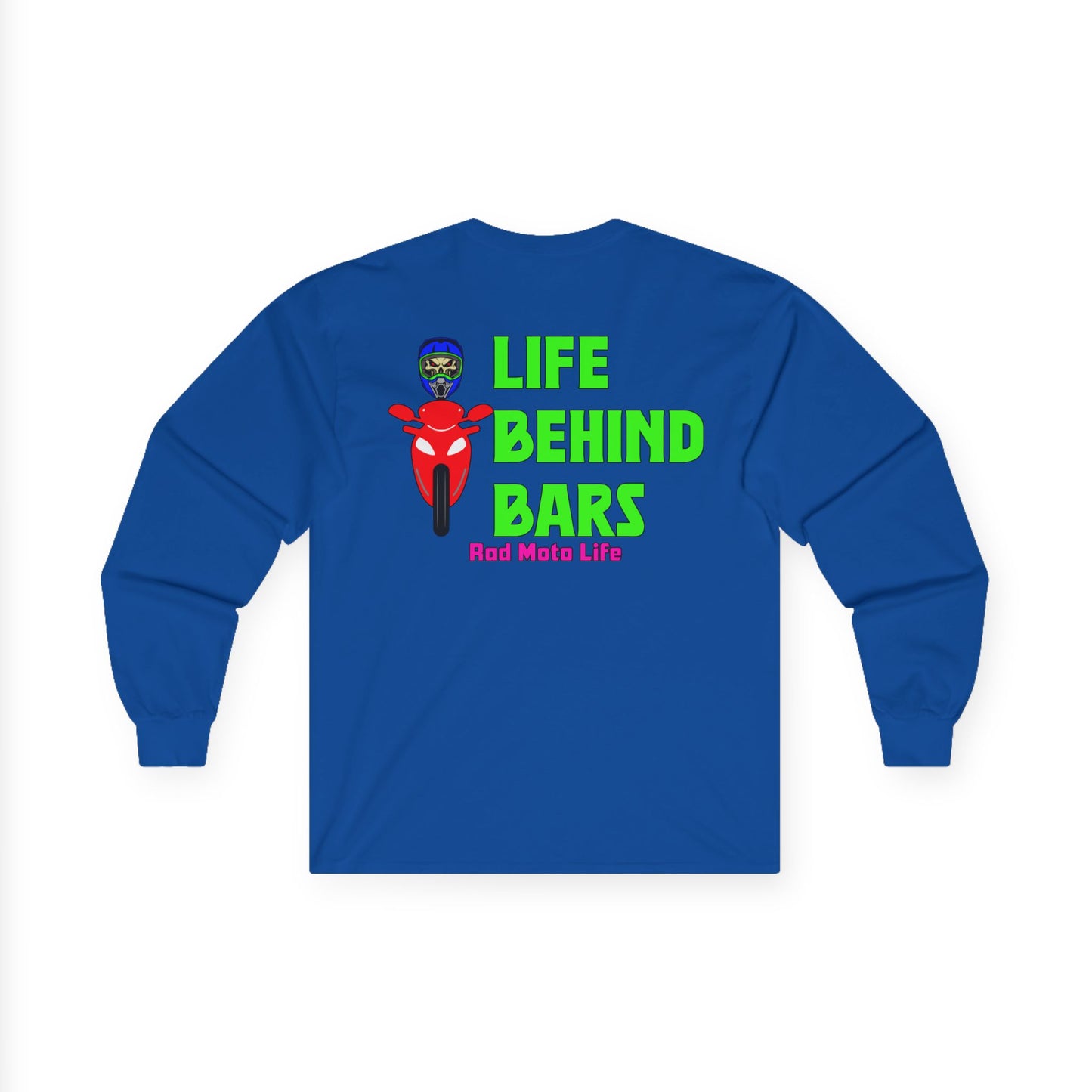 Life Behind Bars, Rad Moto Life Unisex Long Sleeve Tee - Bold Graphic T-Shirt for Motorcycle Enthusiasts