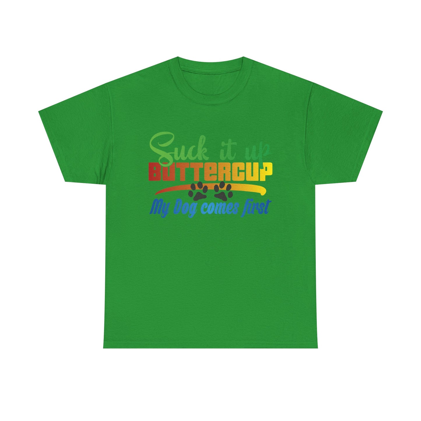 Suck it up Buttercup. Heavy Cotton T-Shirt