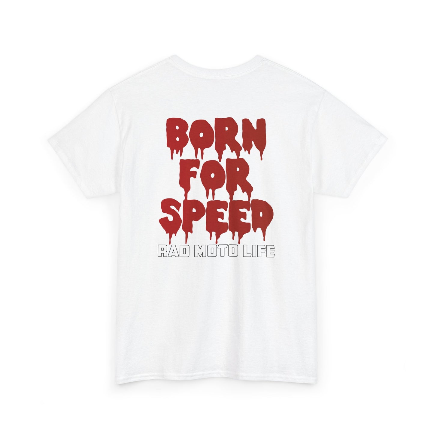 Born for Speed, Rad Moto Life, Heavy Cotton T-Shirt