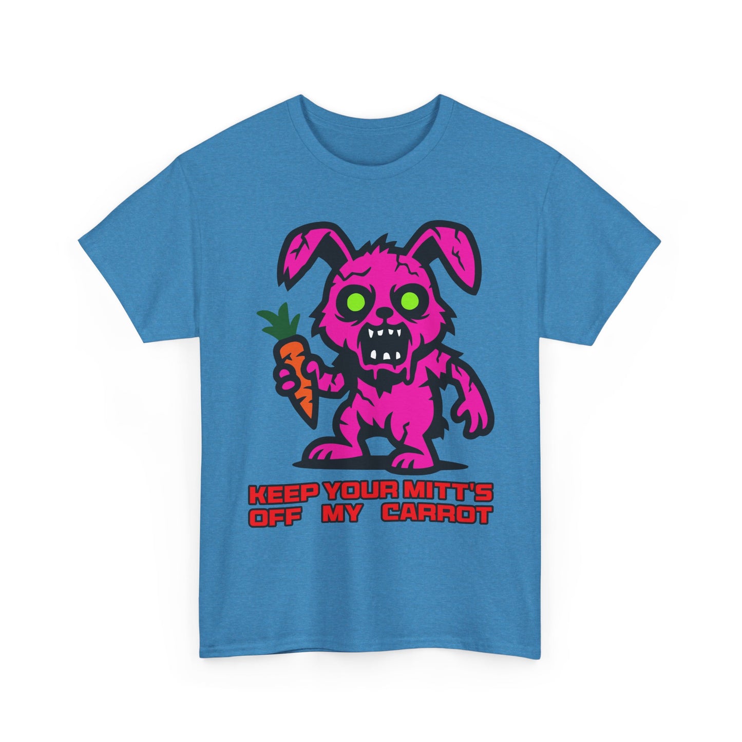 Keep your mitt's off my Carrot. Heavy Cotton T-Shirt