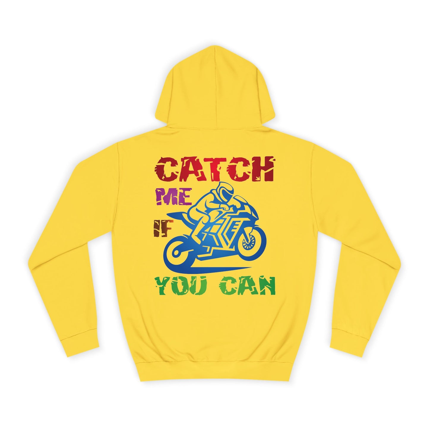 Catch me if you can, Rad Moto Life Unisex Hoodie - Biker Style Sweatshirt for Motorcycle Enthusiasts