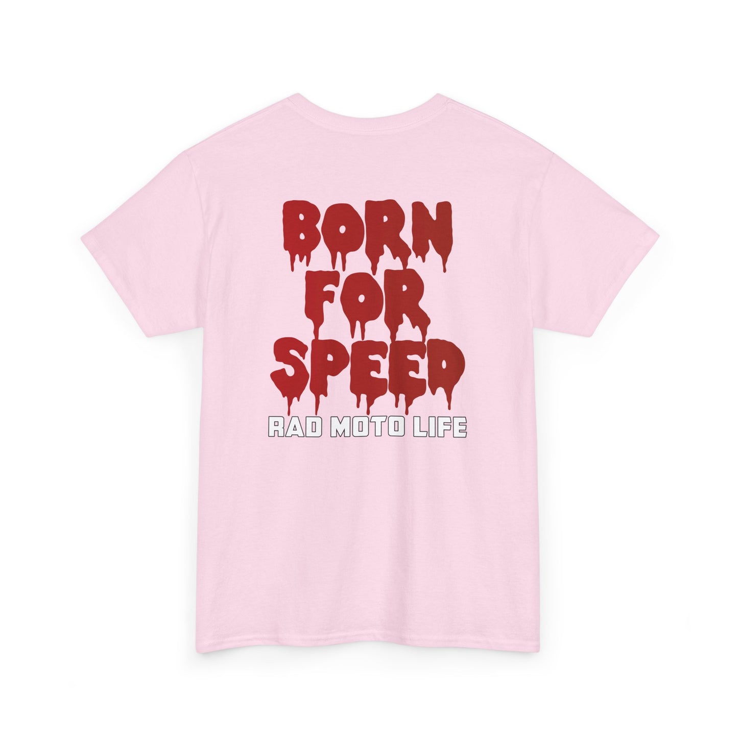 Born for Speed, Rad Moto Life, Heavy Cotton T-Shirt