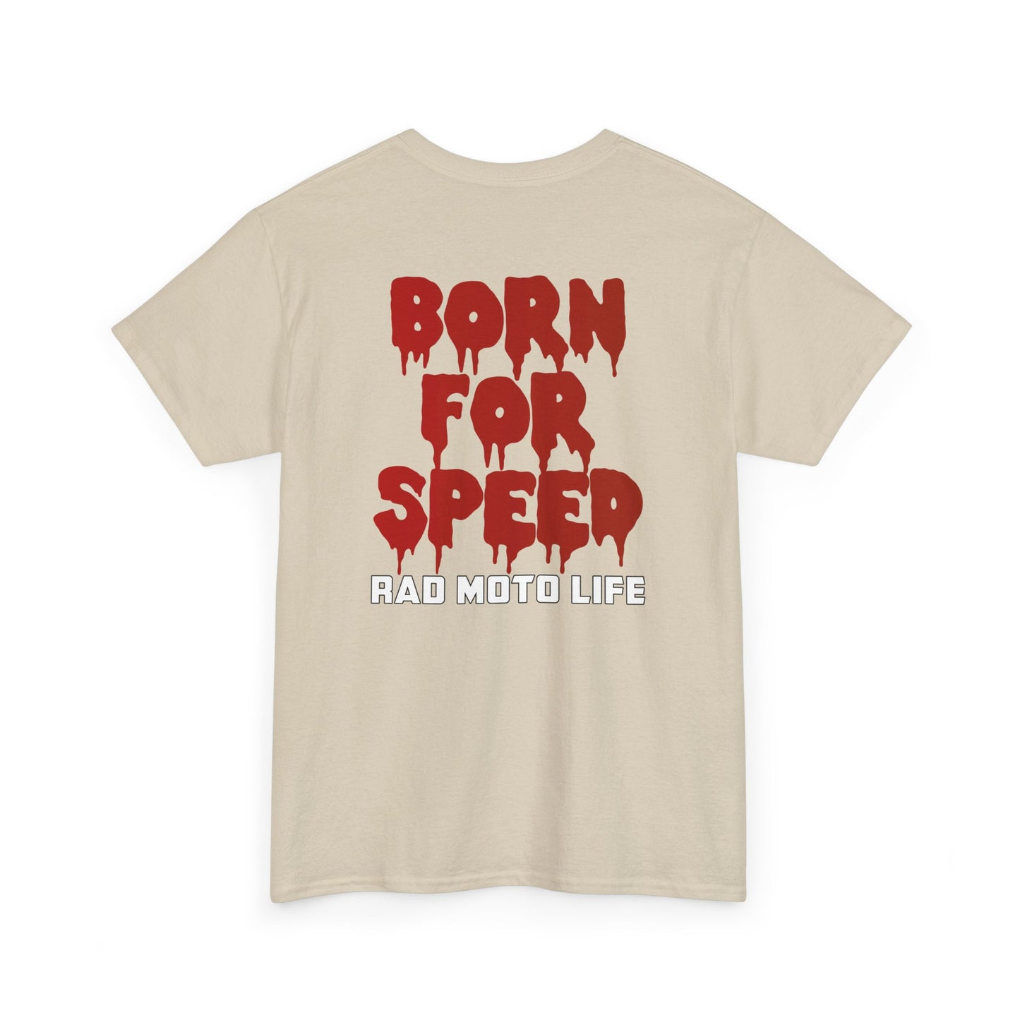 Born for Speed, Rad Moto Life, Heavy Cotton T-Shirt