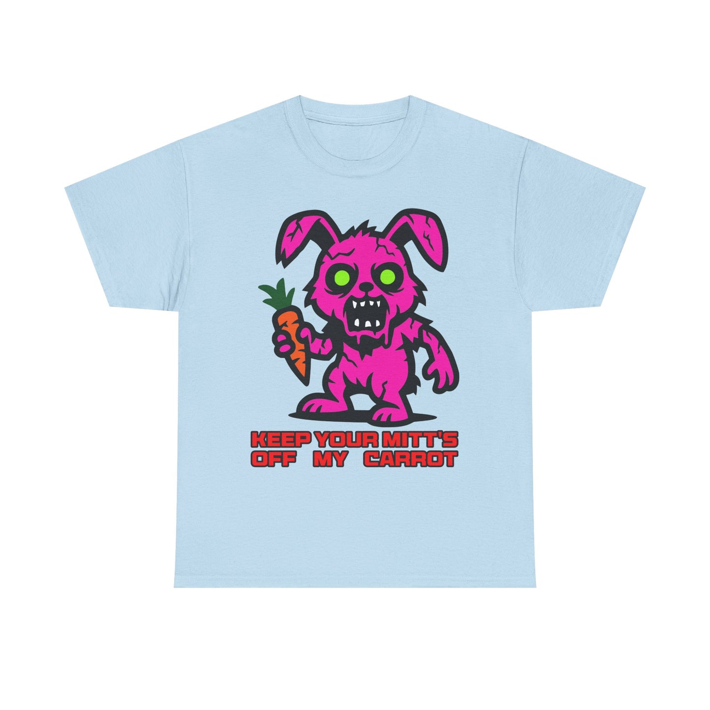 Keep your mitt's off my Carrot. Heavy Cotton T-Shirt