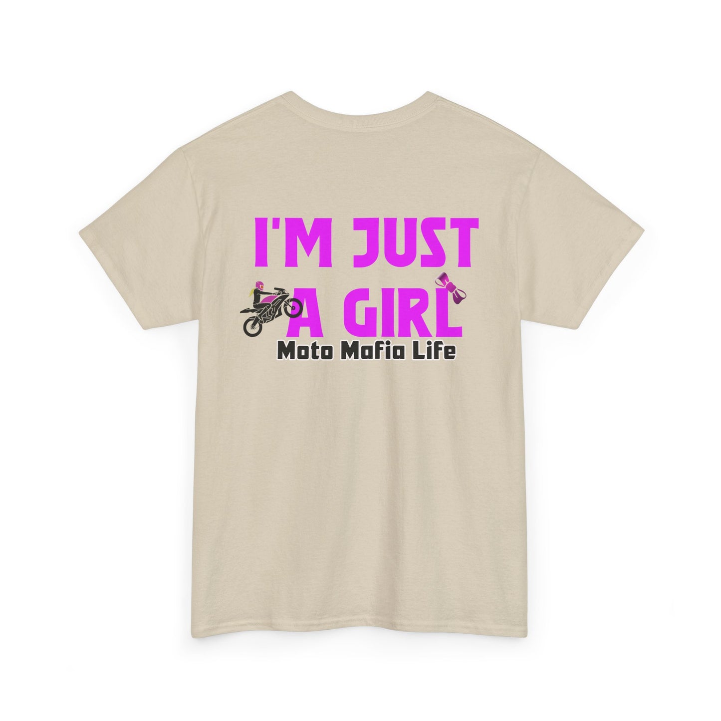 I'm Just a Girl, Moto Mafia Life, Heavy Cotton T-Shirt