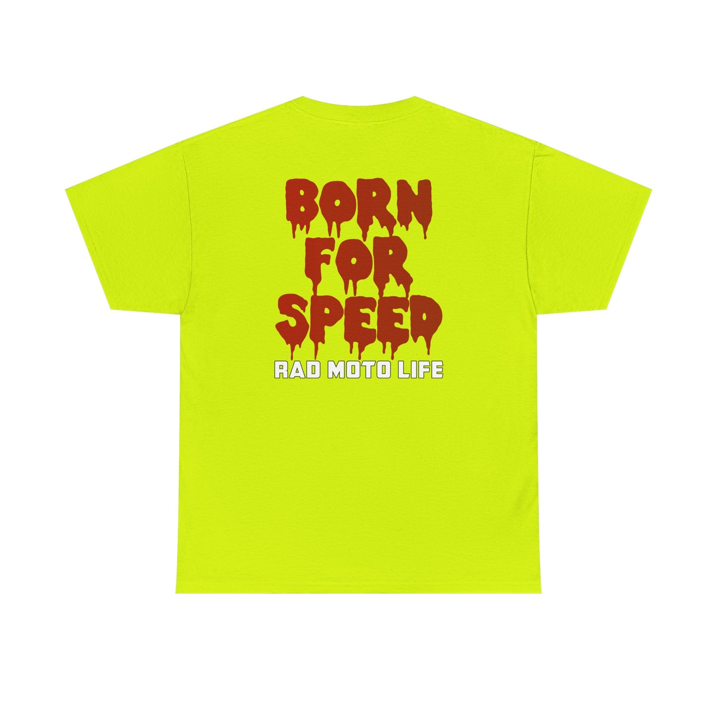 Born for Speed, Rad Moto Life, Heavy Cotton T-Shirt