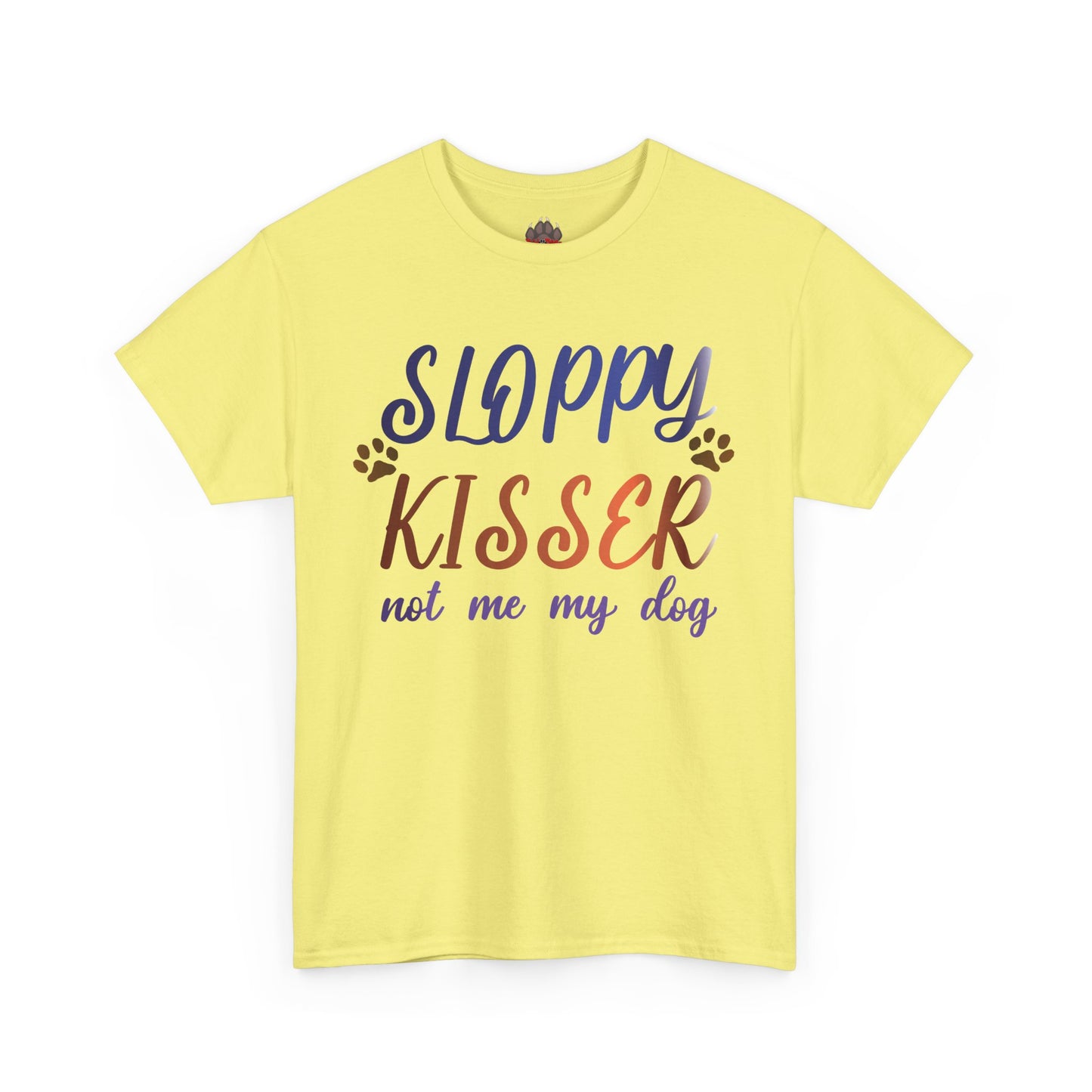 Sloppy Kisser Tee