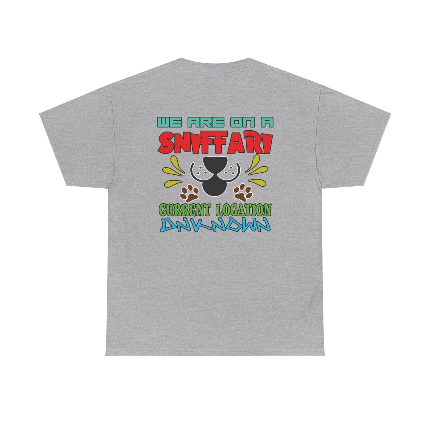 We are on a Sniffari. Heavy Cotton T-Shirt