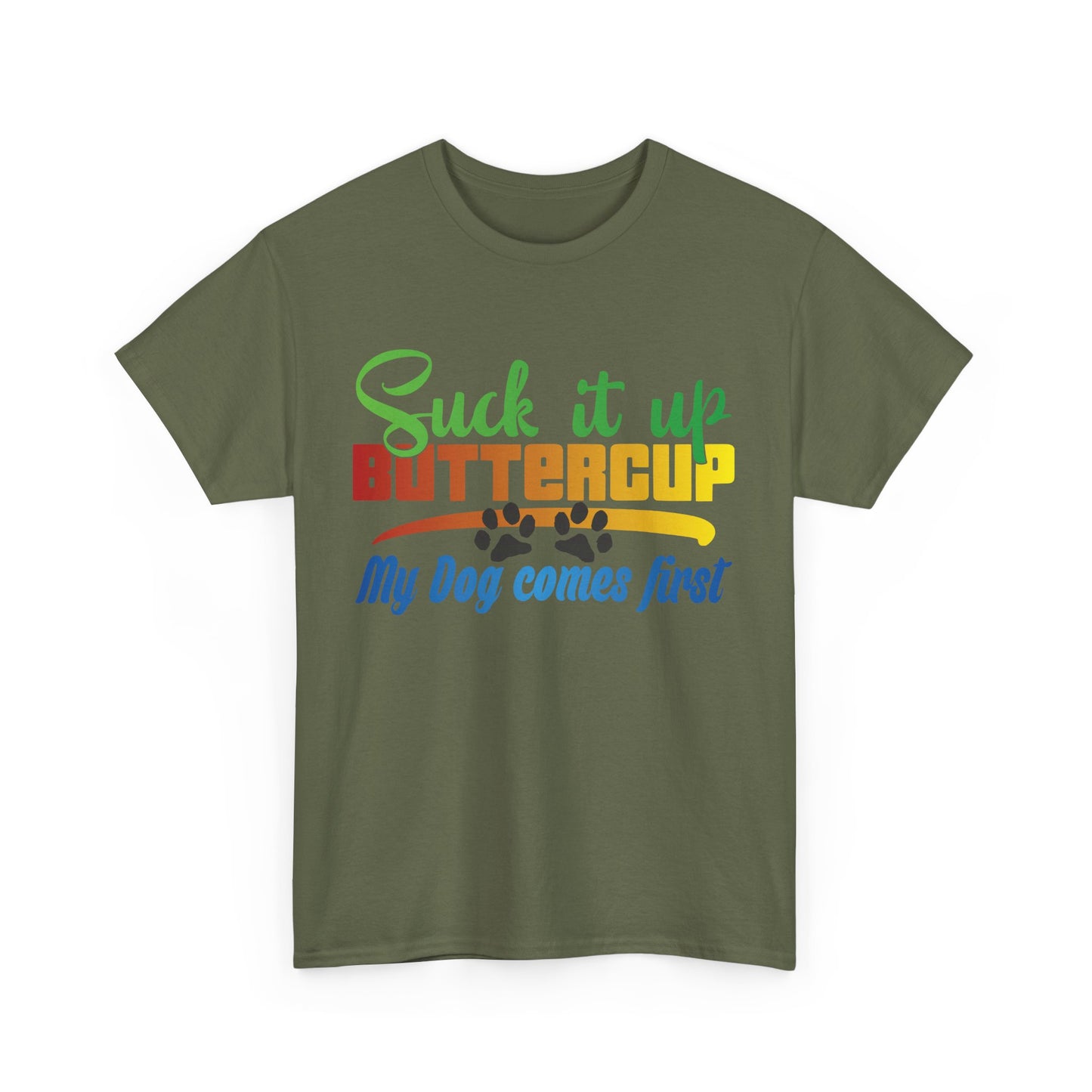 Suck it up Buttercup. Heavy Cotton T-Shirt