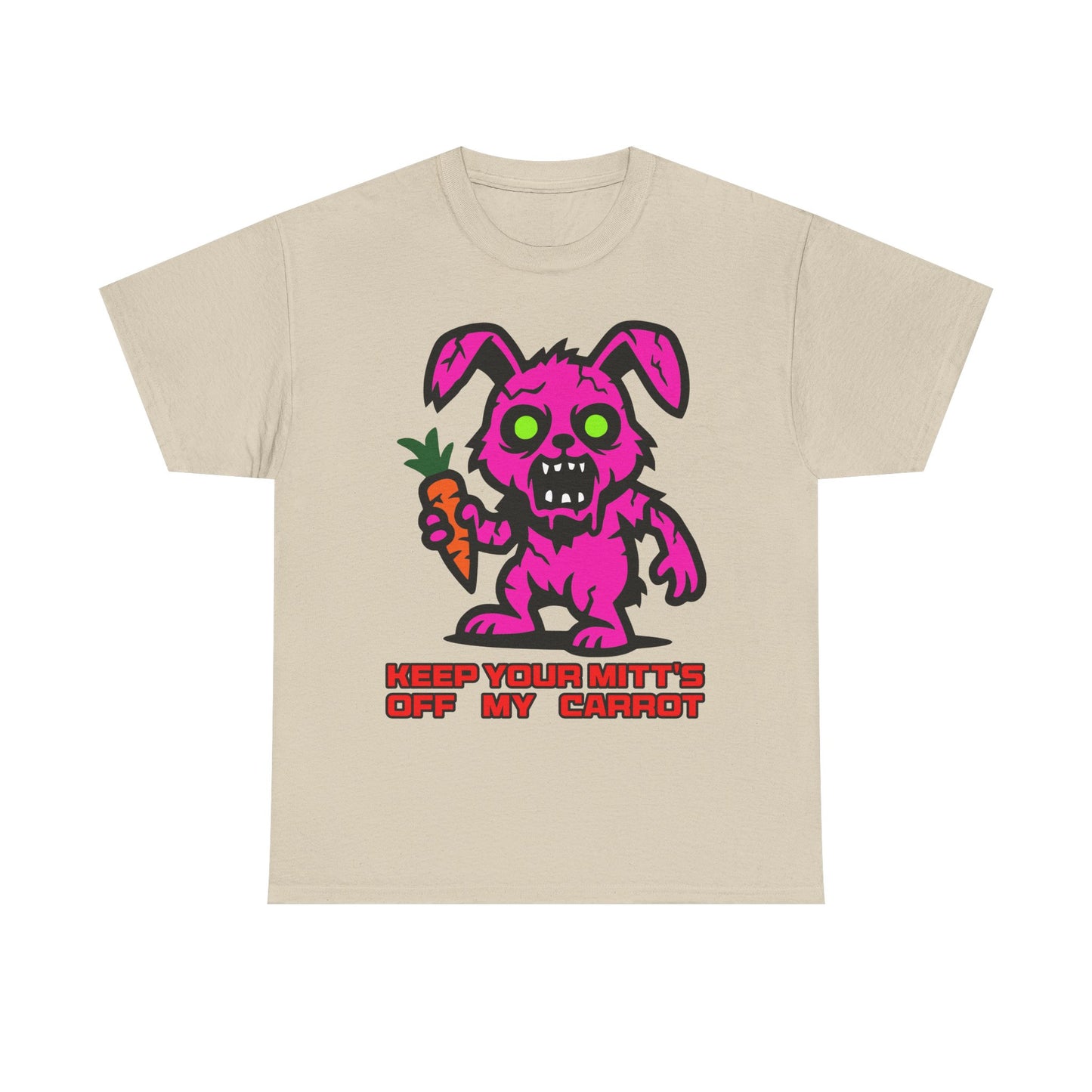 Keep your mitt's off my Carrot. Heavy Cotton T-Shirt