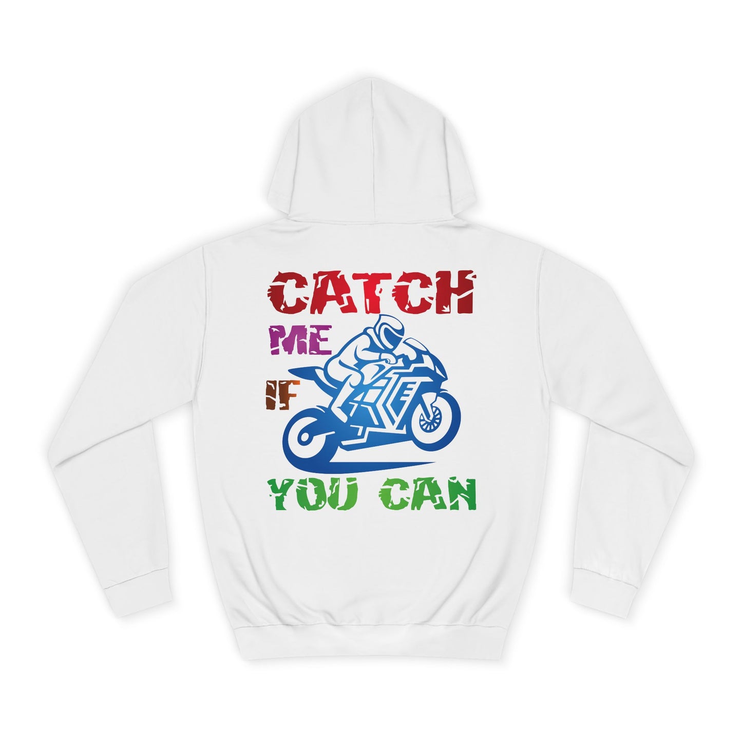 Catch me if you can, Rad Moto Life Unisex Hoodie - Biker Style Sweatshirt for Motorcycle Enthusiasts