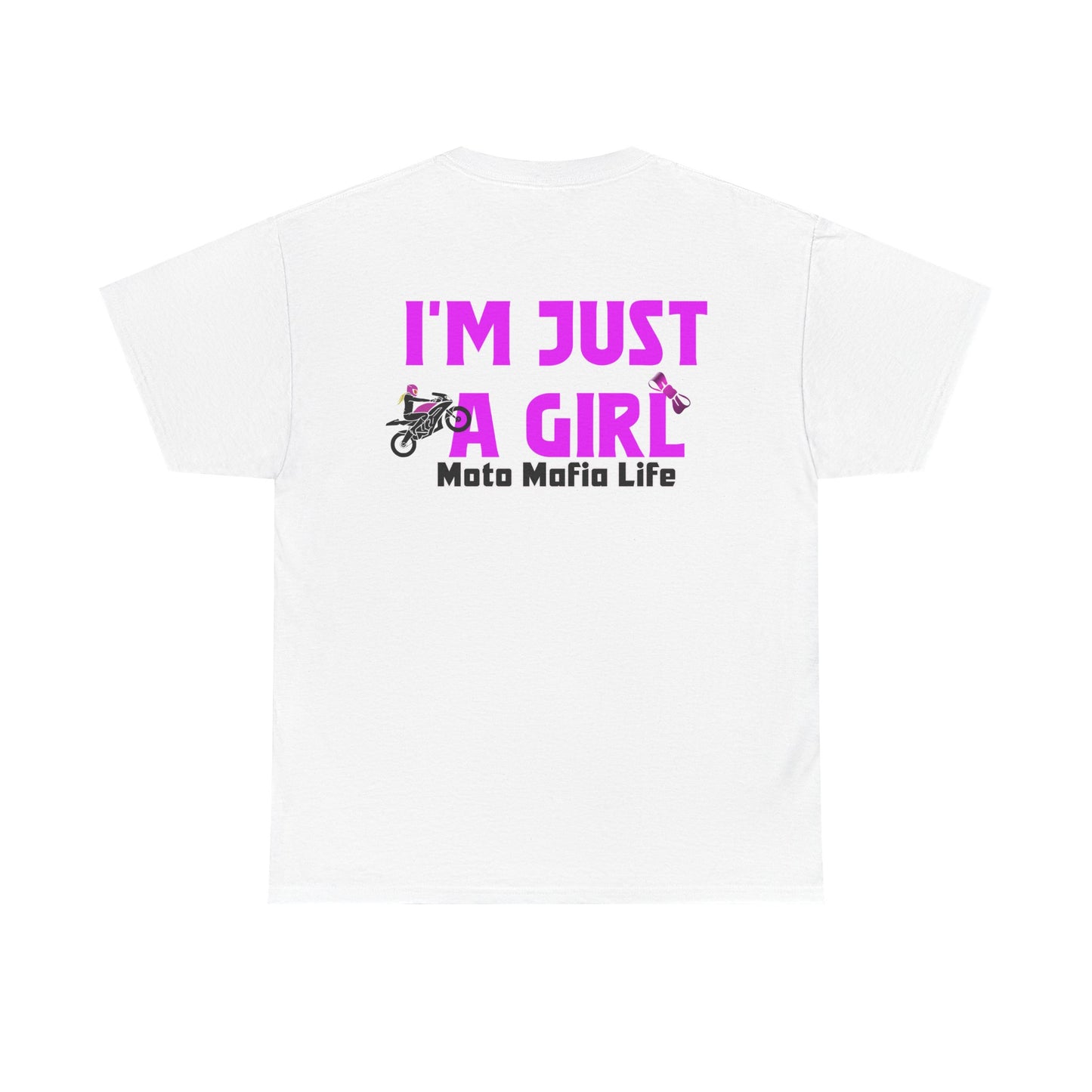 I'm Just a Girl, Moto Mafia Life, Heavy Cotton T-Shirt