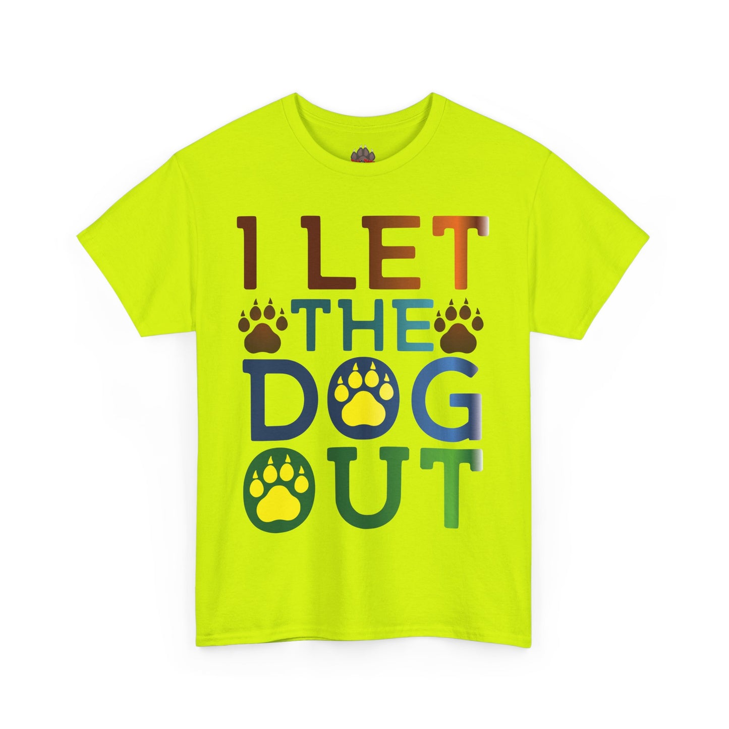 I Let the Dog Out. Heavy Cotton T-Shirt