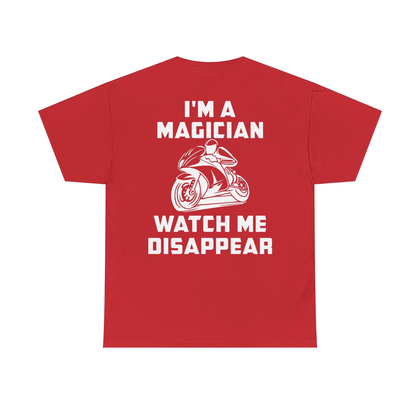 I'M a Magician, Rad Moto Life, Heavy Cotton T-Shirt