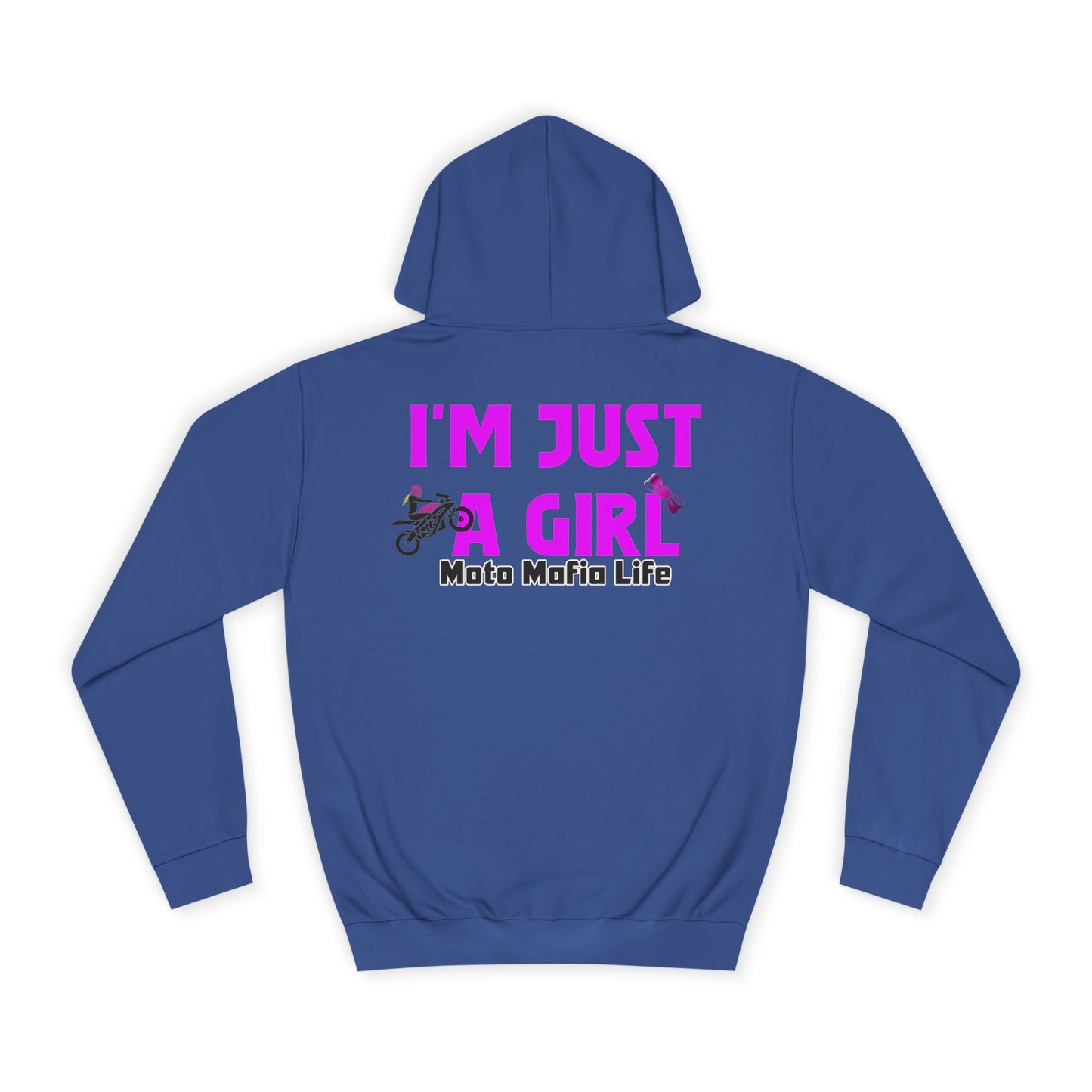 I'M Just a Girl, Moto Mafia Life Unisex Hoodie - Biker Style Sweatshirt for Motorcycle Enthusiasts