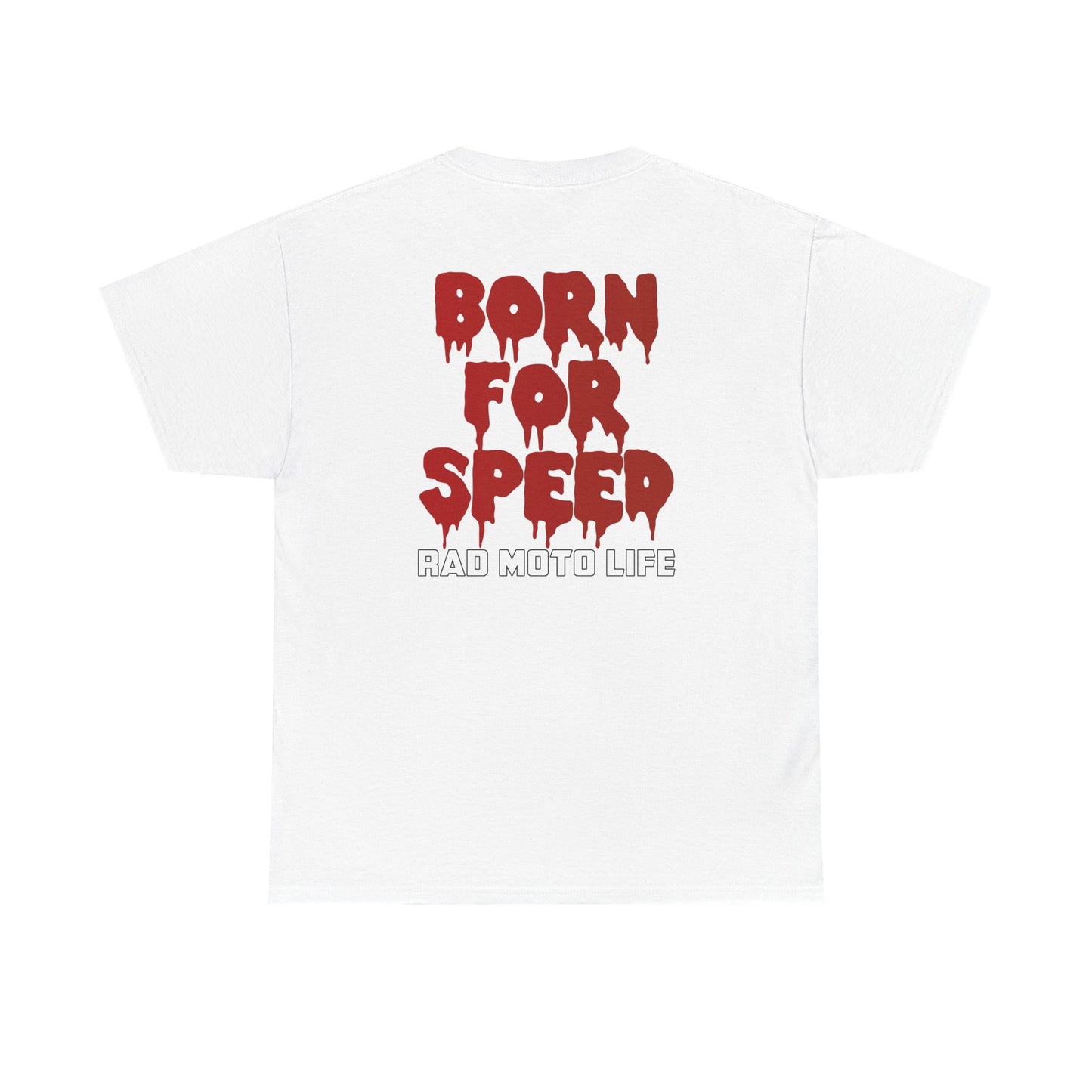 Born for Speed, Rad Moto Life, Heavy Cotton T-Shirt