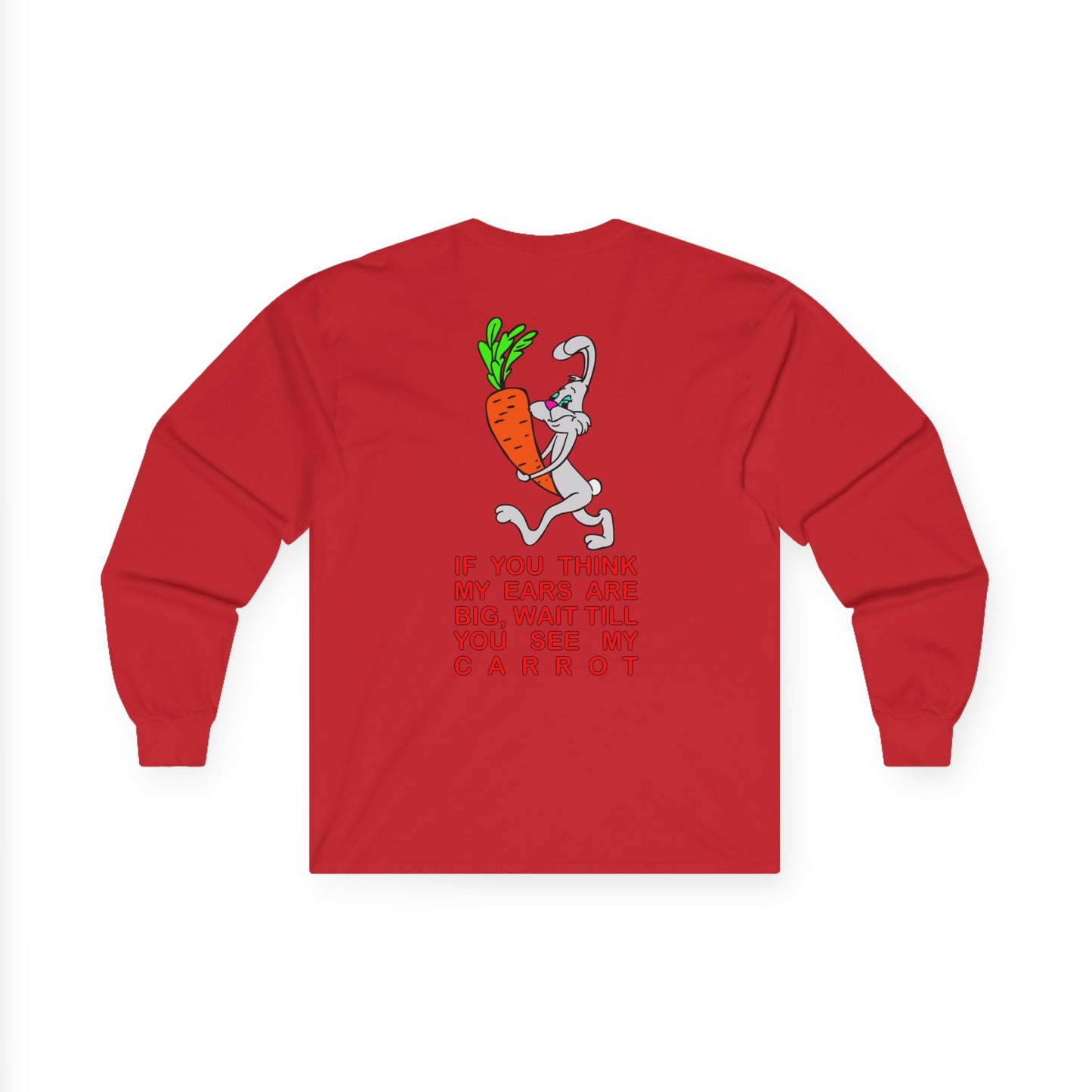 If you think my ears are big, Rad Moto Bunny, Unisex Long Sleeve Tee - Bold Graphic T-Shirt for Motorcycle Enthusiasts